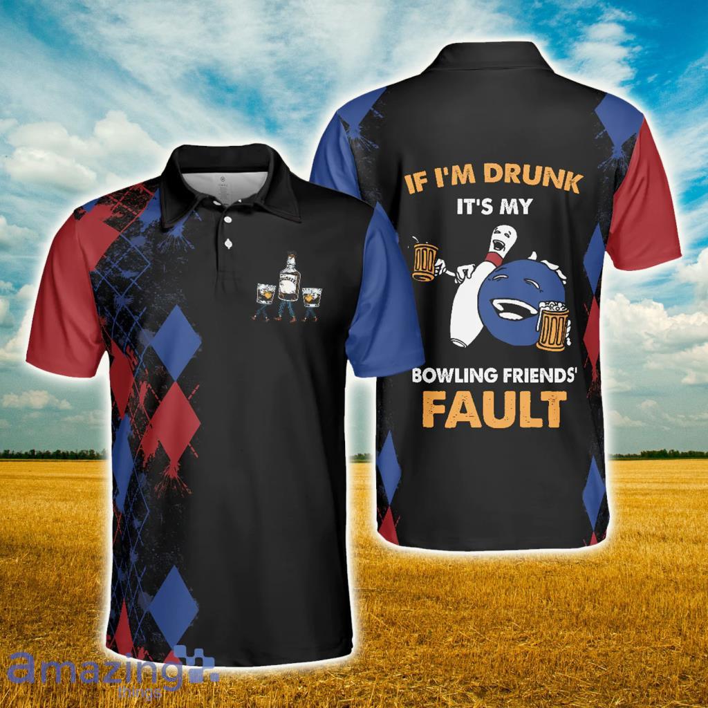 Bowling If I_m Drunk Polo Shirt - Bowling If I_m Drunk Polo Shirt