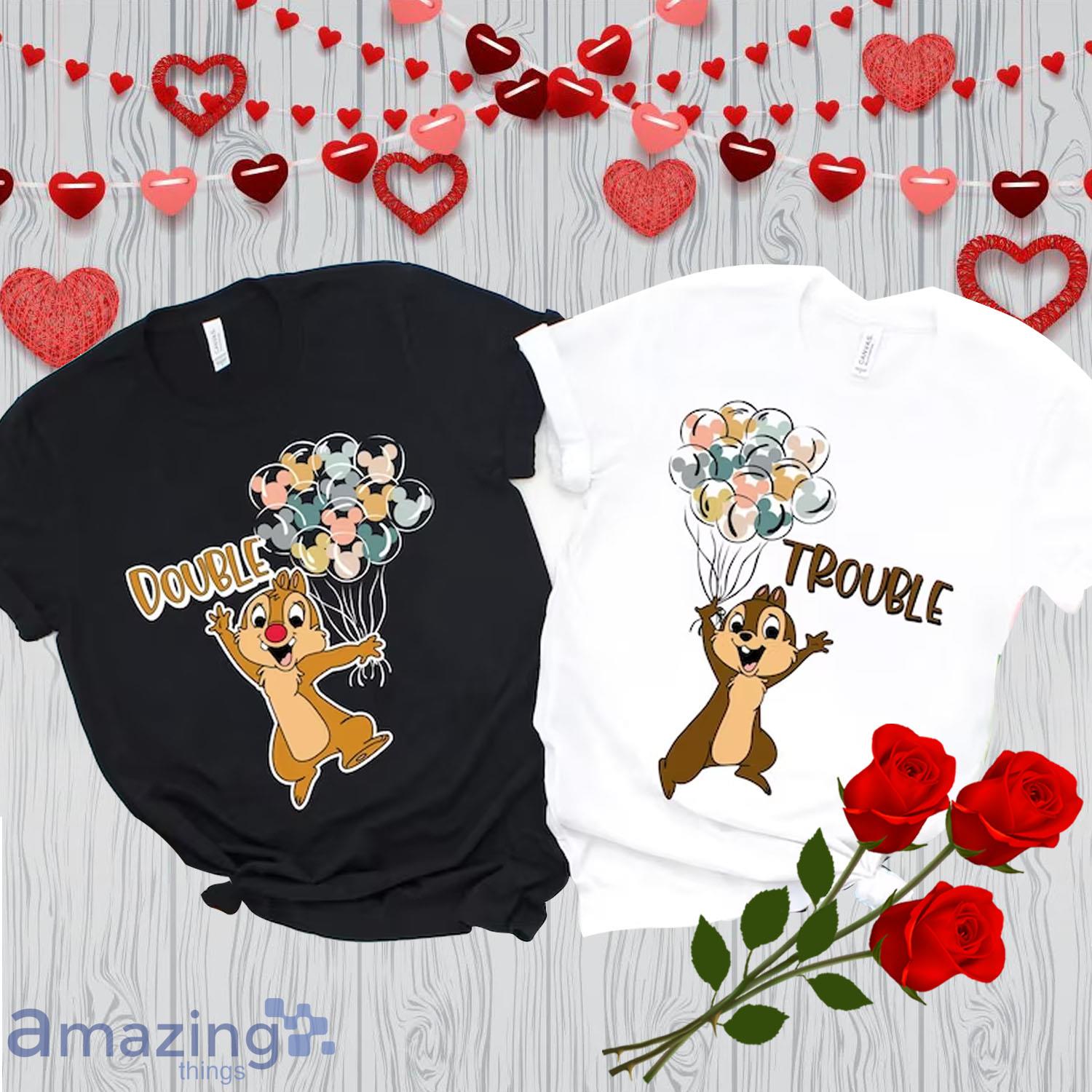 Chip And Dale  Valentine's Day Matching Couple Shirt - Chip And Dale  Valentine's Day Matching Couple Shirt