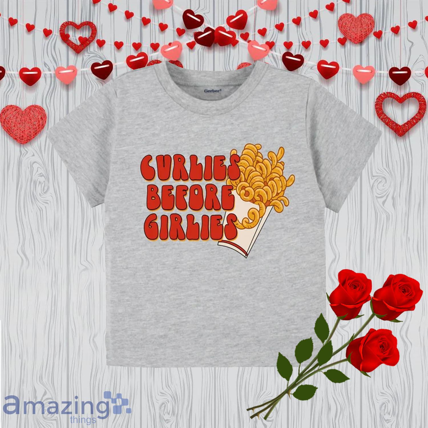 Curlies Before Girlies Valentine Day's Shirt For Boy - Curlies Before Girlies Valentine Day's Shirt For Boy