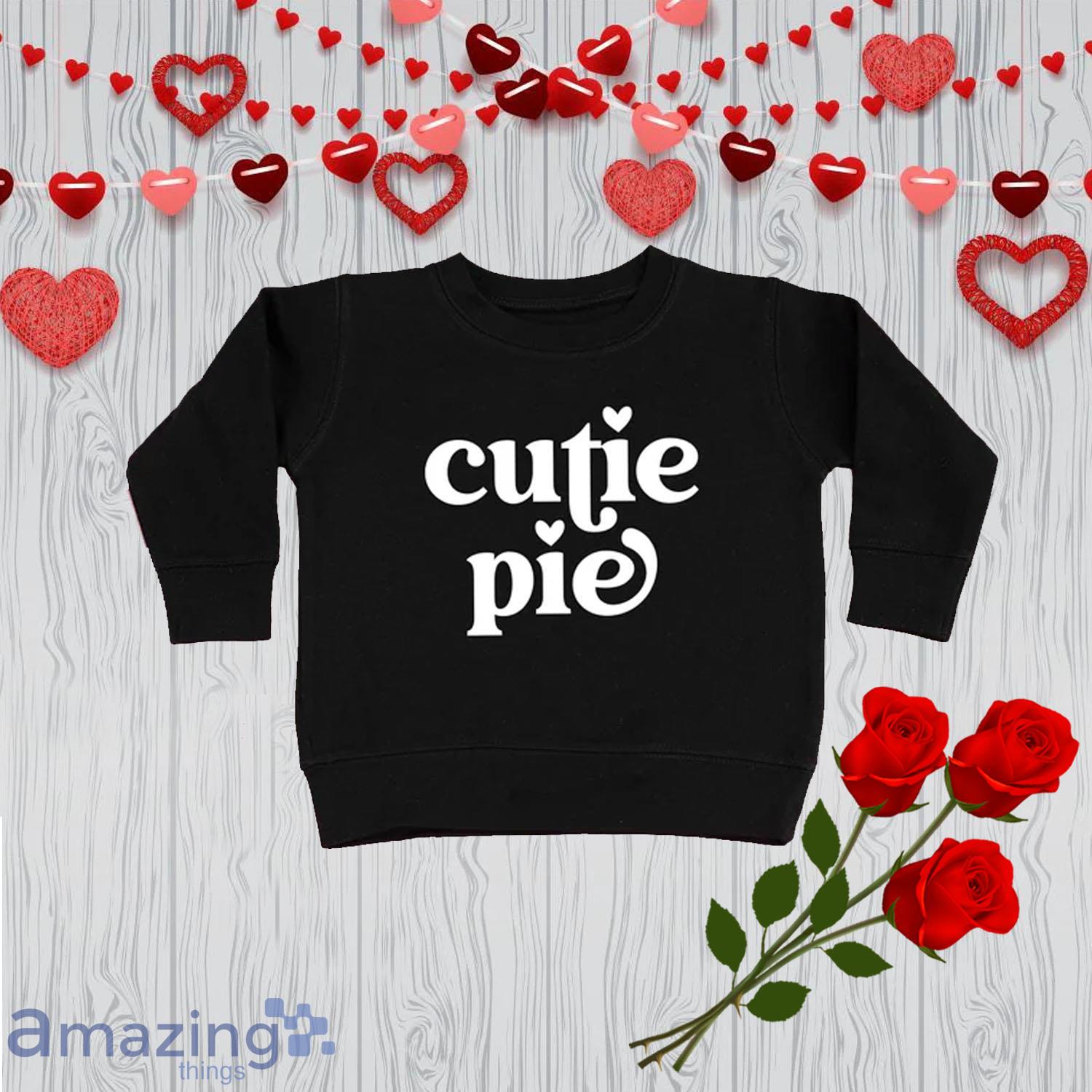 Cutie Pie Valentine Day's Shirt For Boy image Cutie Pie Valentine Day's Shirt For Boy - Cutie Pie Valentine Day's Shirt For Boy