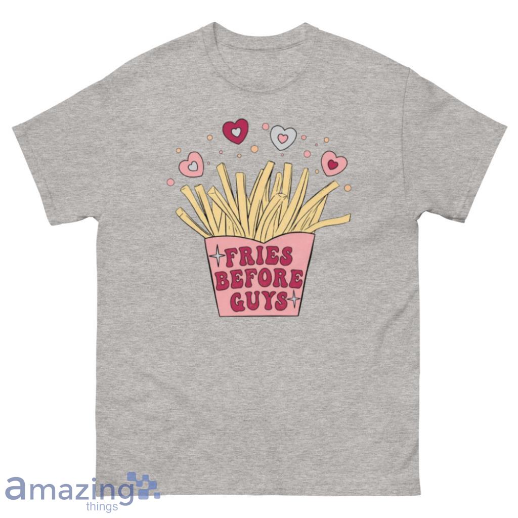 Fries Before Guys Valentines Day Shirt - 500 Men’s Classic Tee Gildan