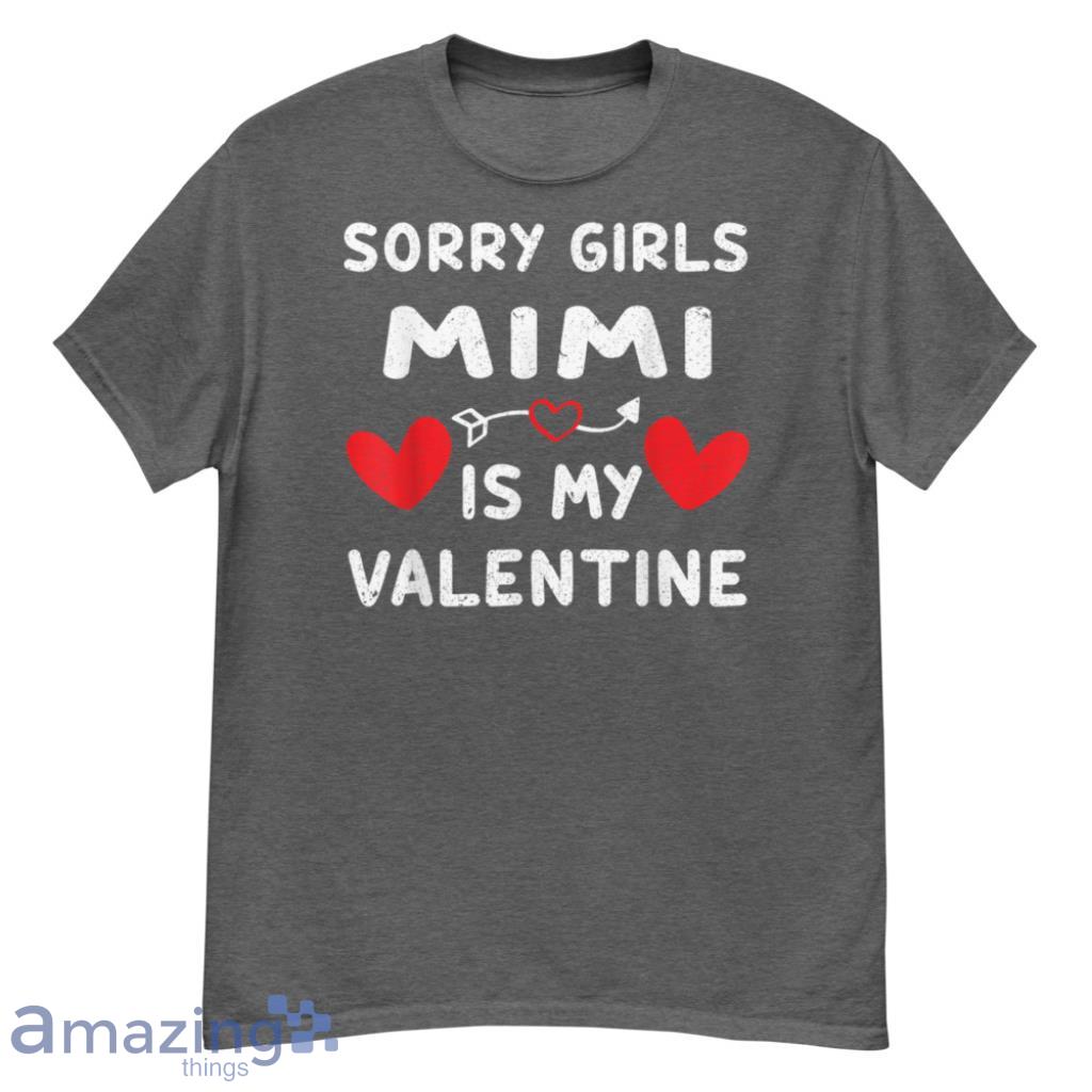 Girl Mimi is My Valentine For Couple Mom Grandma Mama T-Shirt - G500 Men’s Classic T-Shirt-1