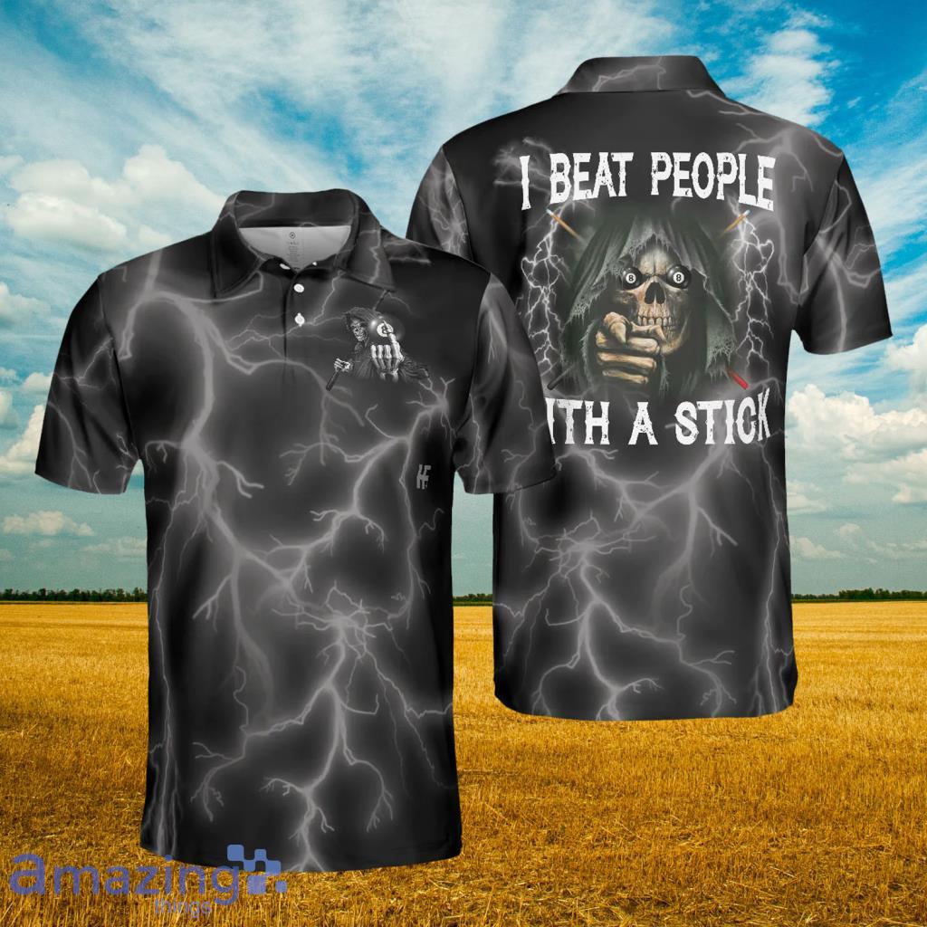 I Beat People With A Stick Polo Shirt - I Beat People With A Stick Polo Shirt