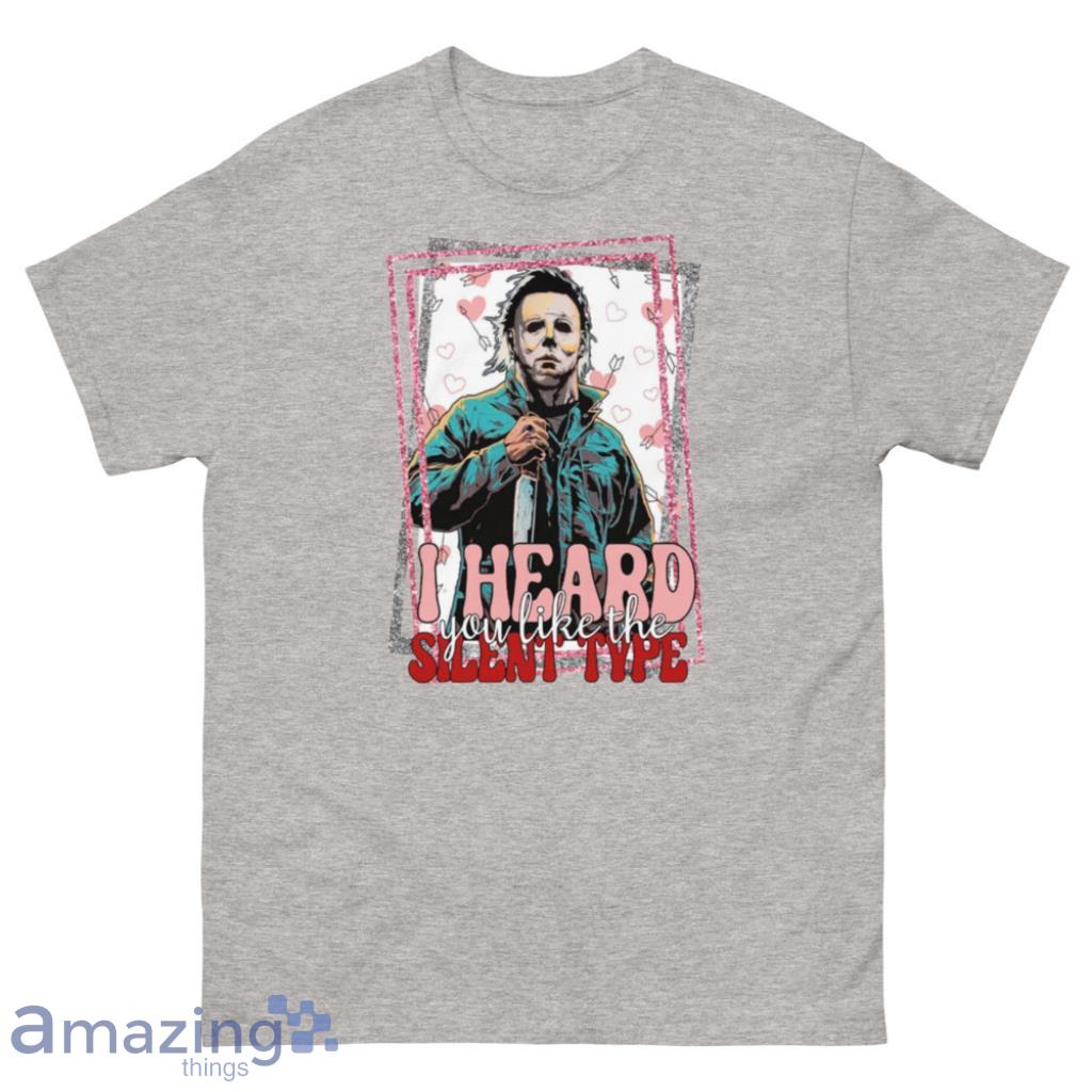 I Heard You Like The Silent Type Horror Valentine's Day Shirt - 500 Men’s Classic Tee Gildan