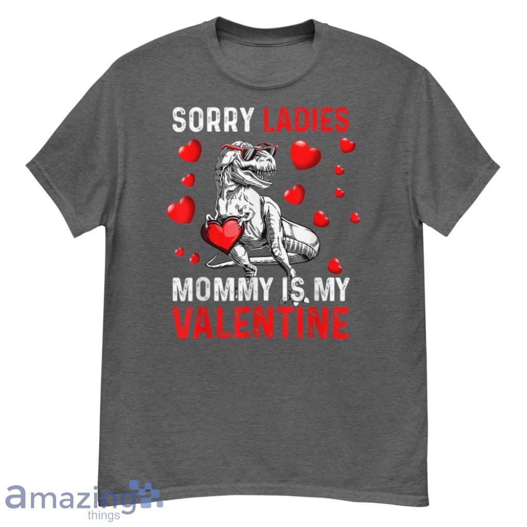  Ladies Mommy Is My Valentine Dinosaur T-Shirt - G500 Men’s Classic T-Shirt-1