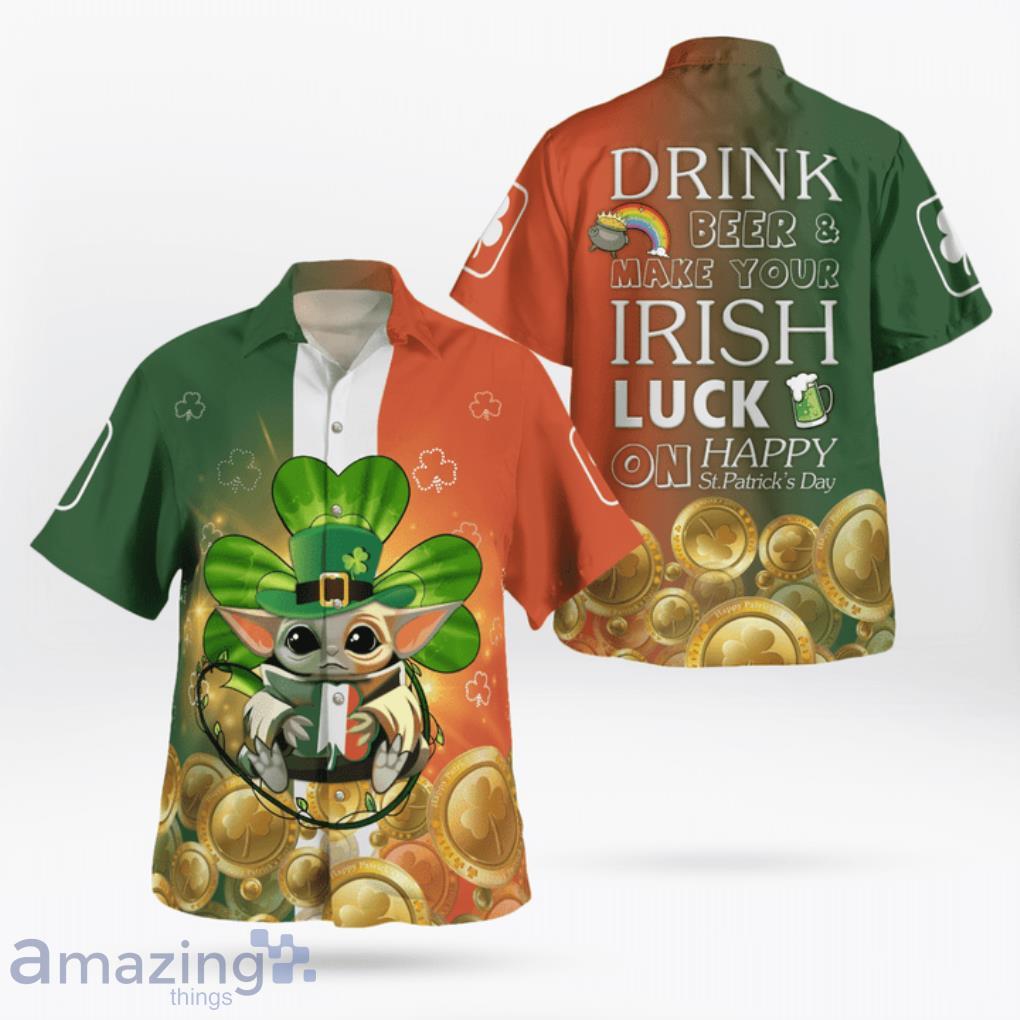 Make Your Irish Luck On Happy St. Patrick's Day Hawaiian Shirt Product Photo 1