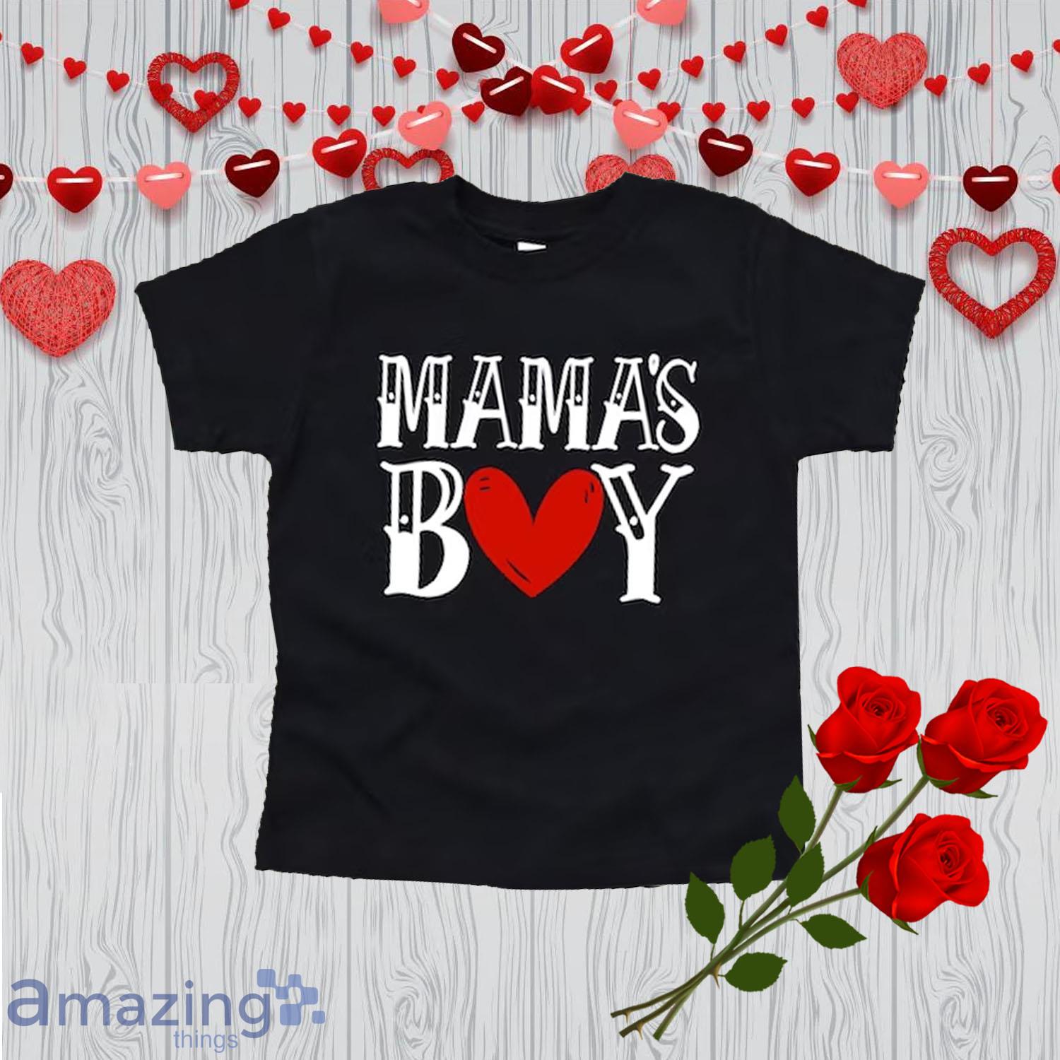 Mama's Boy Valentine Day's Shirt For Boy - Mama's Boy Valentine Day's Shirt For Boy