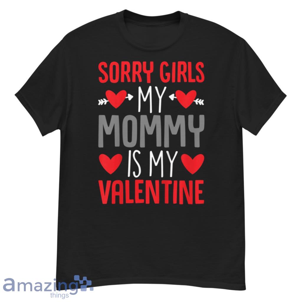 Mommy Is My Valentine Day Couple Shirt image Mommy Is My Valentine Day Couple Shirt - G500 Men’s Classic T-Shirt
