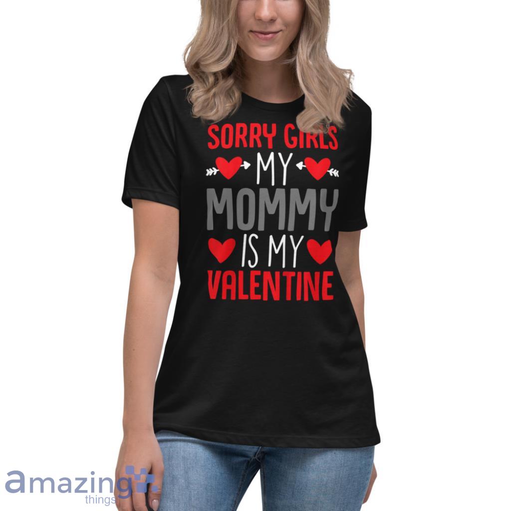 Mommy Is My Valentine Day Couple Shirt image Mommy Is My Valentine Day Couple Shirt - Womens Relaxed Short Sleeve Jersey Tee