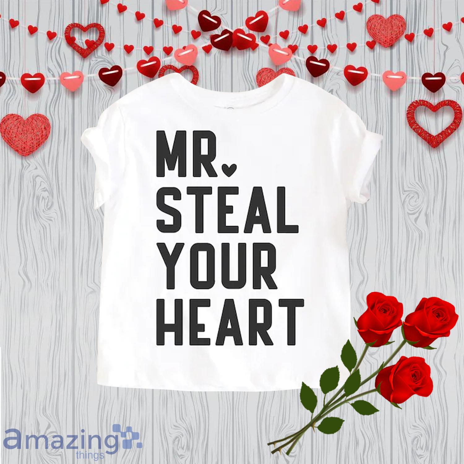 Mr Steal Your Heart Valentine Day's Shirt For Boy - Mr Steal Your Heart Valentine Day's Shirt For Boy