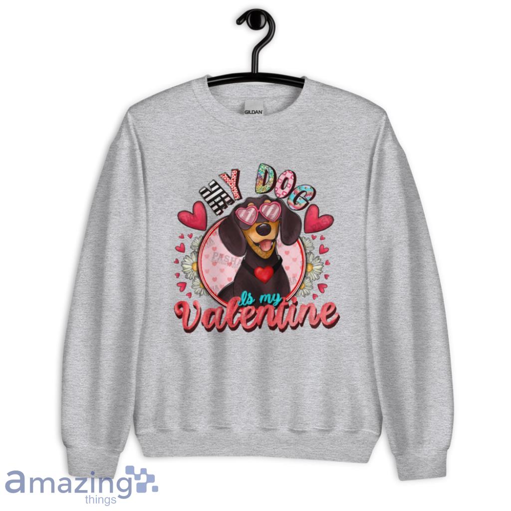 My Dog Is My Valentine Xoxo Happy Valentine Day's Coupe Shirt image My Dog Is My Valentine Xoxo Happy Valentine Days Coupe Shirt - Unisex Heavy Blend Crewneck Sweatshirt