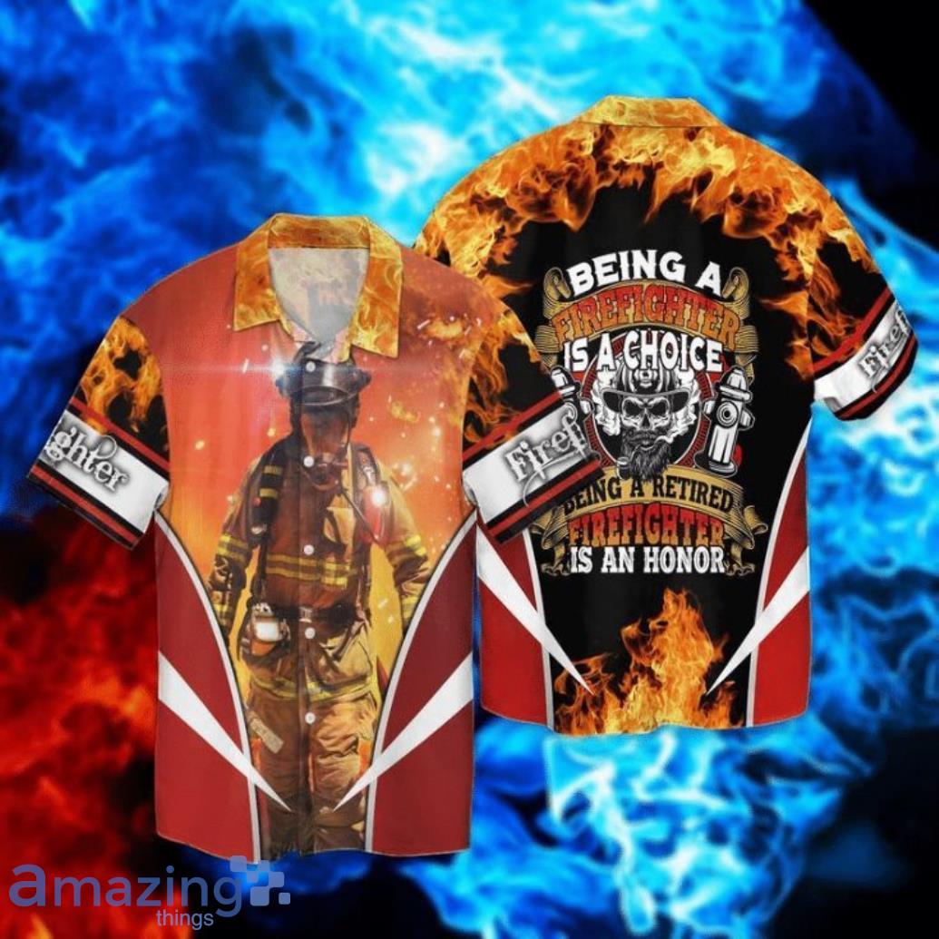 Retired Firefighter Being A Firefighter Is A Choice Being A Retired Short Sleeves Hawaiian Shirt Product Photo 1