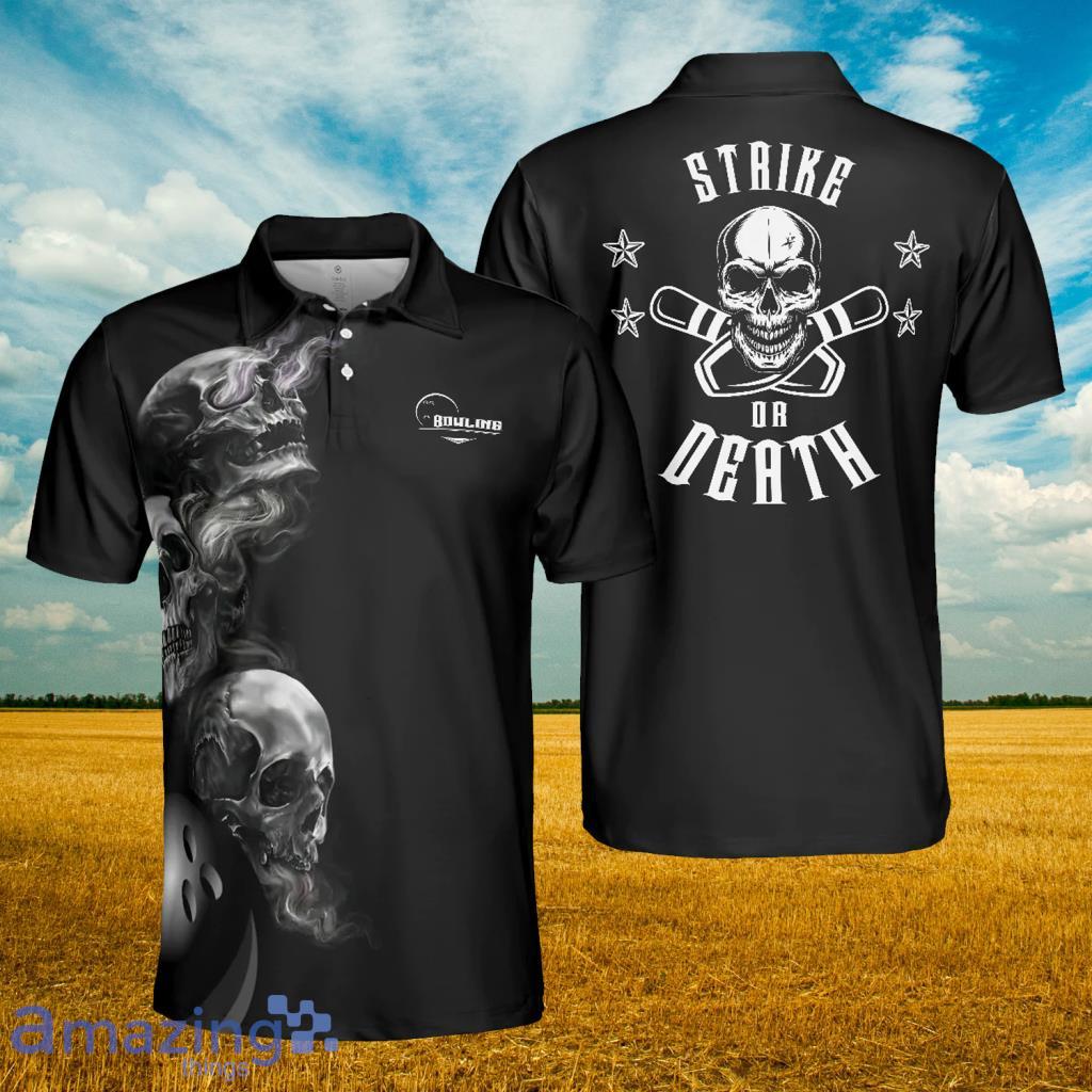 Strike Or Death Bowling Skull Polo Shirt - Strike Or Death Bowling Skull Polo Shirt
