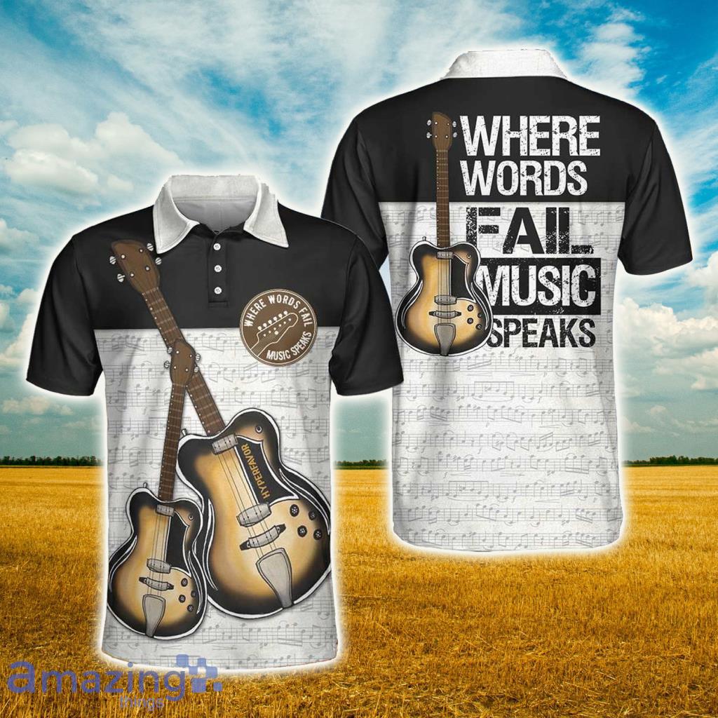 Where Words Fail Music Speaks Guitar Polo Shirt - Where Words Fail Music Speaks Guitar Polo Shirt Where Words Fail Music Speaks Guitar Polo Shirt - Where Words Fail Music Speaks Guitar Polo Shirt