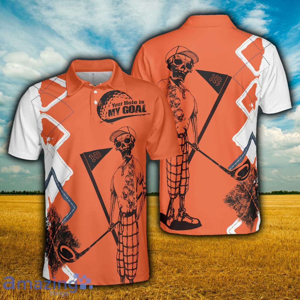 Your Hole Is My Goal Golf Polo Shirt - Your Hole Is My Goal Golf Polo Shirt