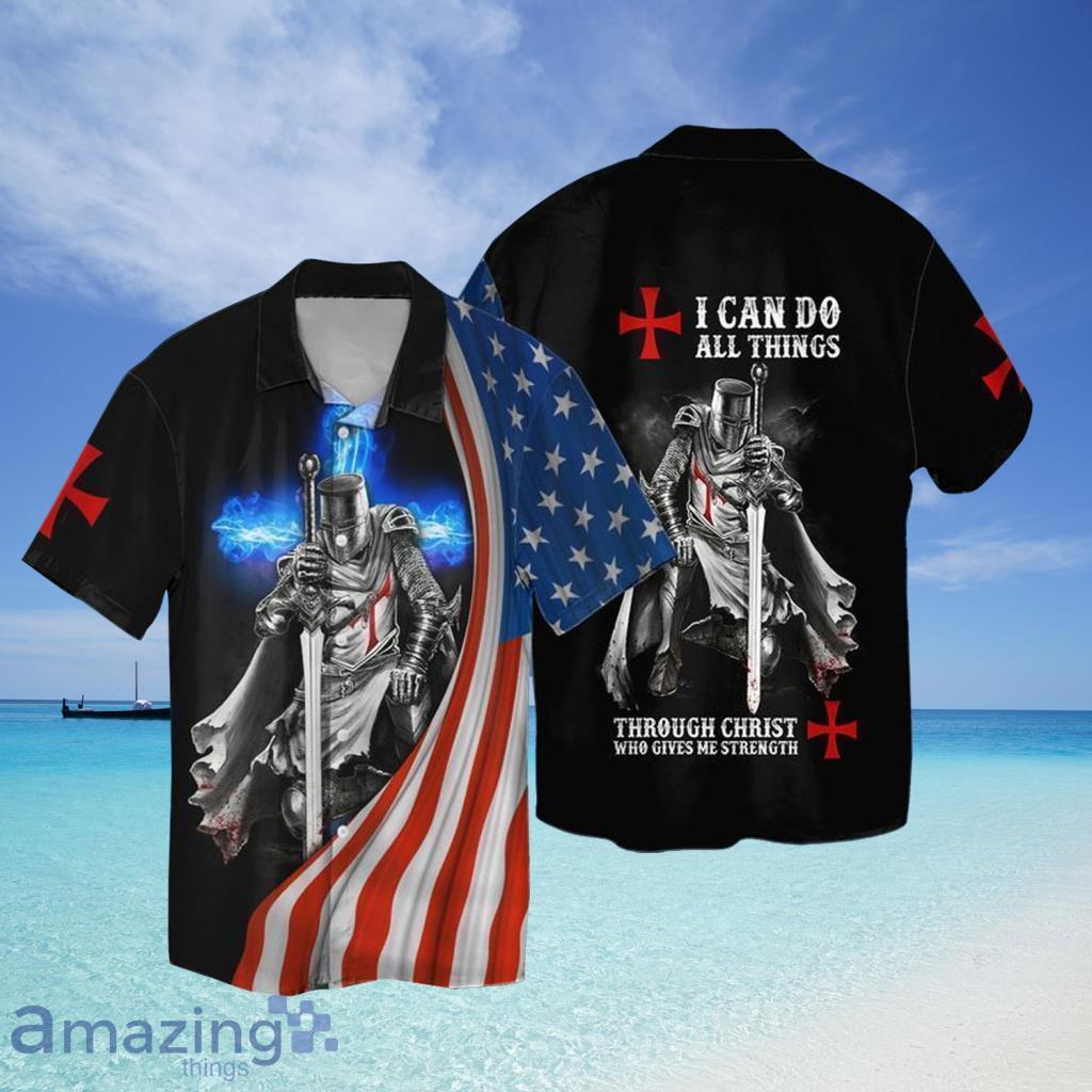 4th Of July American Flag Knight Templar I Can Do All Things Hawaiian Shirt For Men And Women - 4th Of July American Flag Knight Templar I Can Do All Things Hawaiian Shirt For Men And Women