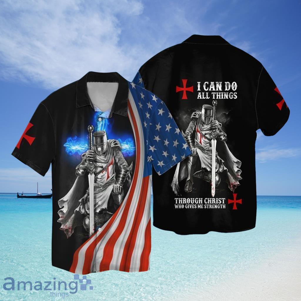4th Of July American Flag Knight Templar I Can Do All Things Through Christ Who Gives Me Strength Aloha Hawaiian Shirt For Men And Women - 100223-064525 4th Of July American Flag Knight Templar I Can Do All Things Through Christ Who Gives Me Strength Aloha Hawaiian Shirt For Men And Women - 100223-064525