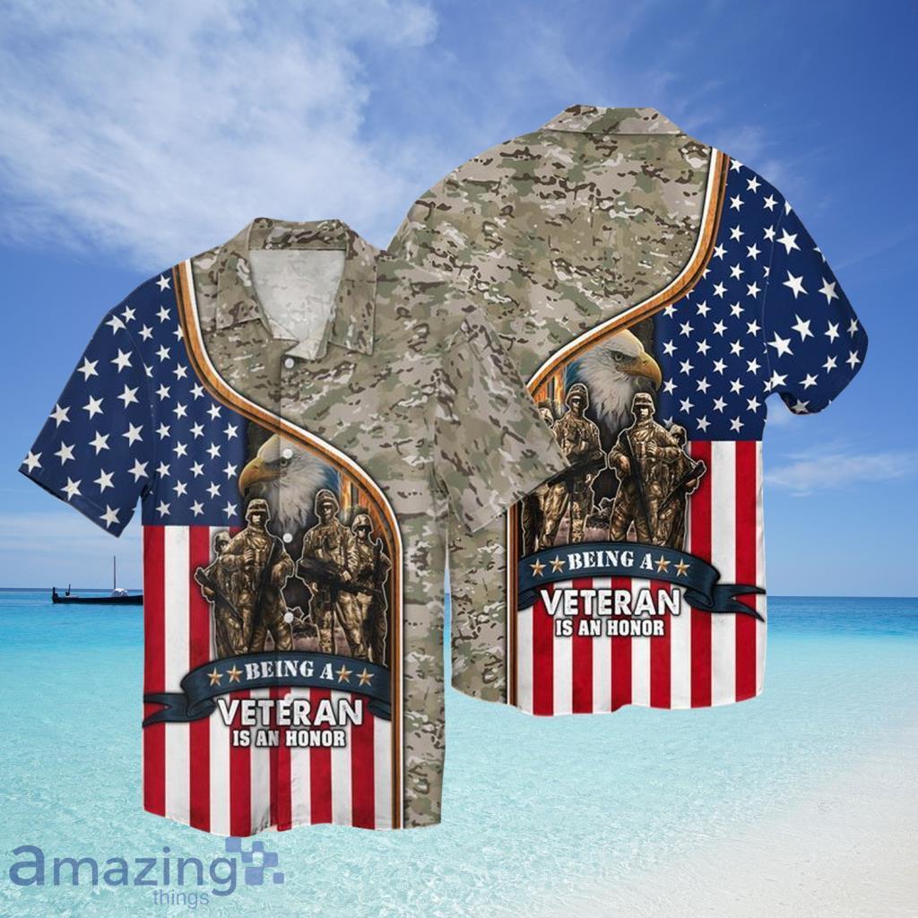 4th Of July Independence Day Memorial Day American Being A Veteran Is A Honor Hawaiian Shirt For Men And Women - 4th Of July Independence Day Memorial Day American Being A Veteran Is A Honor Hawaiian Shirt For Men And Women