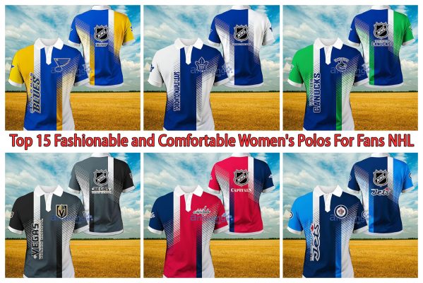 Top 15 Fashionable and Comfortable Women's Polos For Fans NHL
