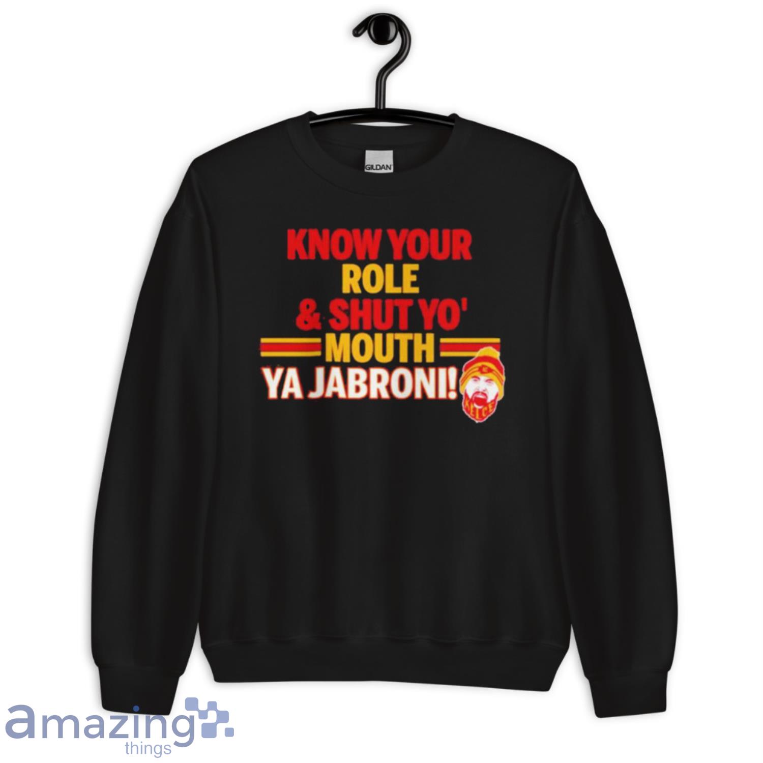 AFC Know Your Role And Shut Mouth Travis Kelce Shirt Gift For Fans image AFC Know Your Role And Shut Mouth Travis Kelce Shirt Gift For Fans Product Photo 2