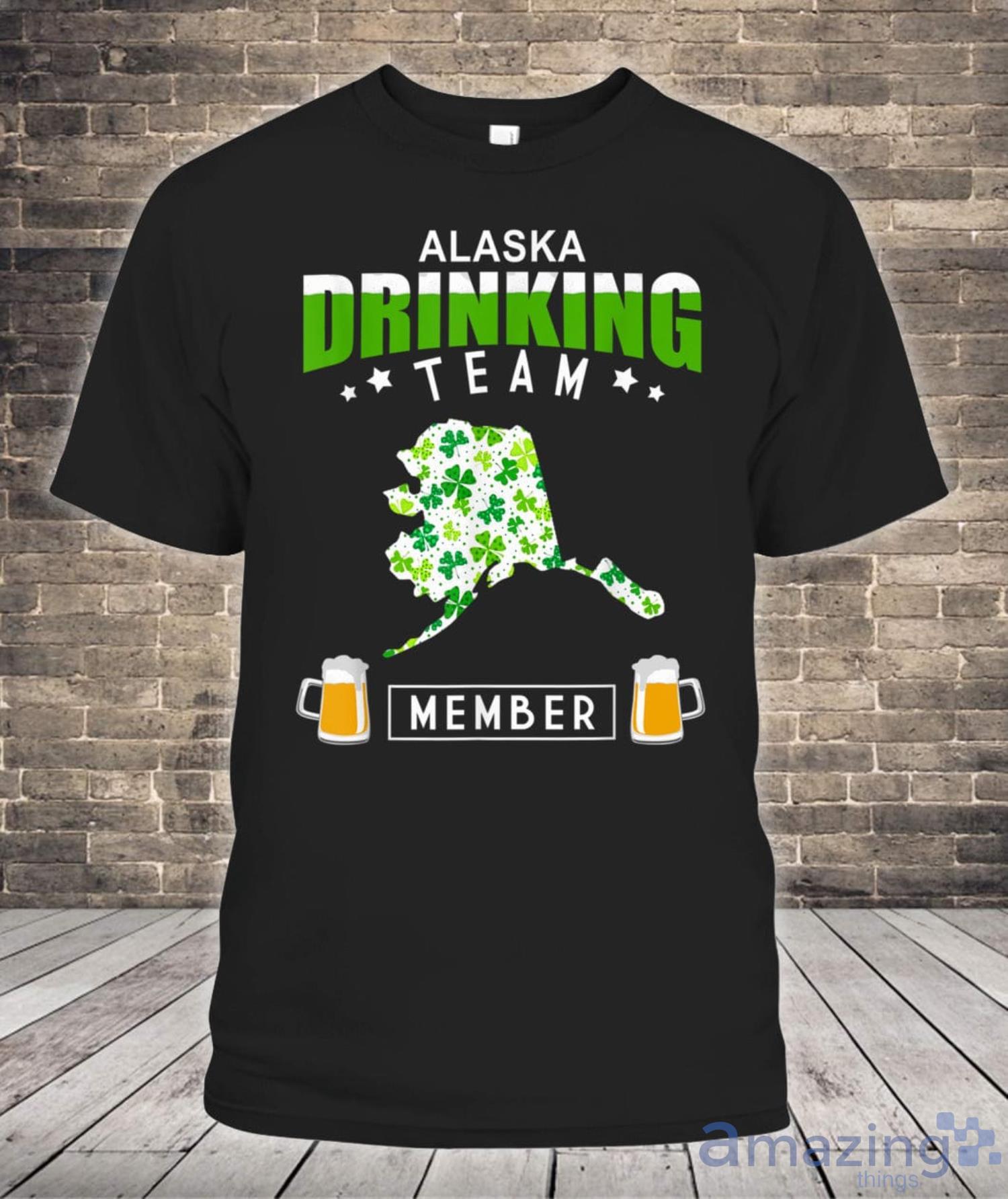 Alaska Drink Team St Patricks Day Shirt Product Photo 1