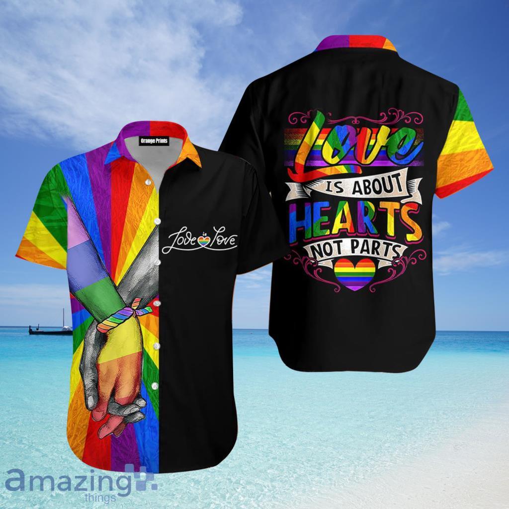 Amazing LGBT Love Is About Hearts Not Parts Hawaiian Shirt For Men And Women - Amazing LGBT Love Is About Hearts Not Parts Hawaiian Shirt For Men And Women