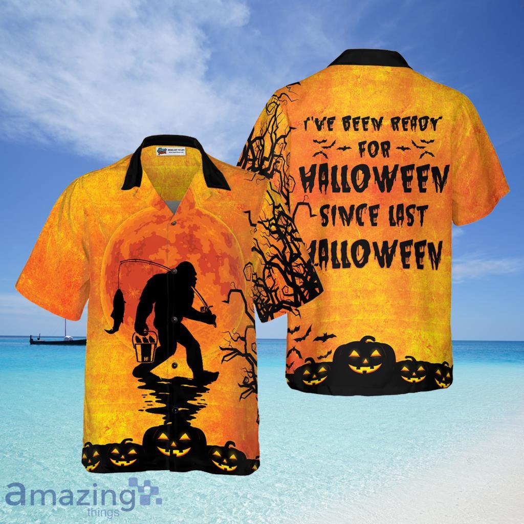 Big Foot Has Been Ready For Halloween Hawaiian Shirt For Men And Women - Big Foot Has Been Ready For Halloween Hawaiian Shirt For Men And Women
