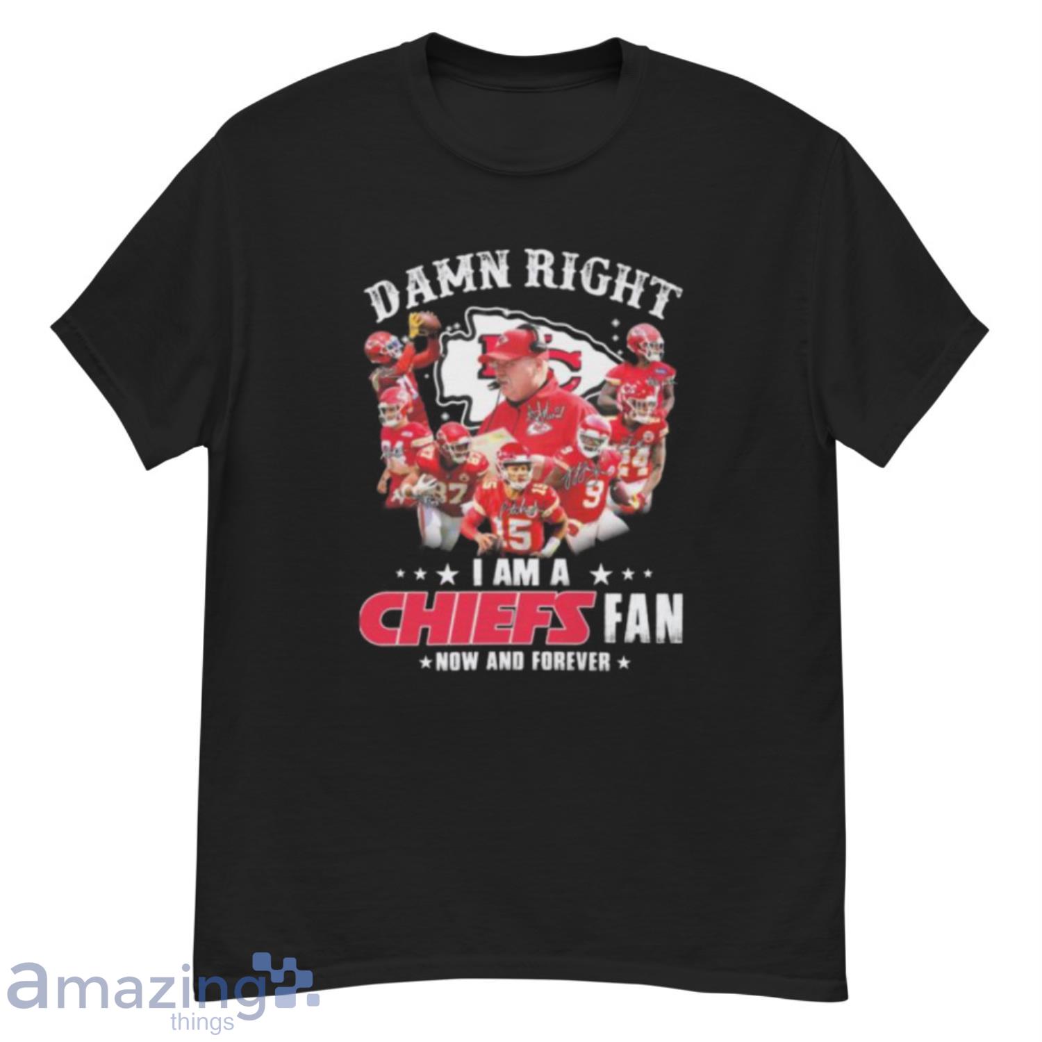 Damn right I am a Kansas City Chiefs fan now and forever signatures shirt - G500 Men’s Classic T-Shirt