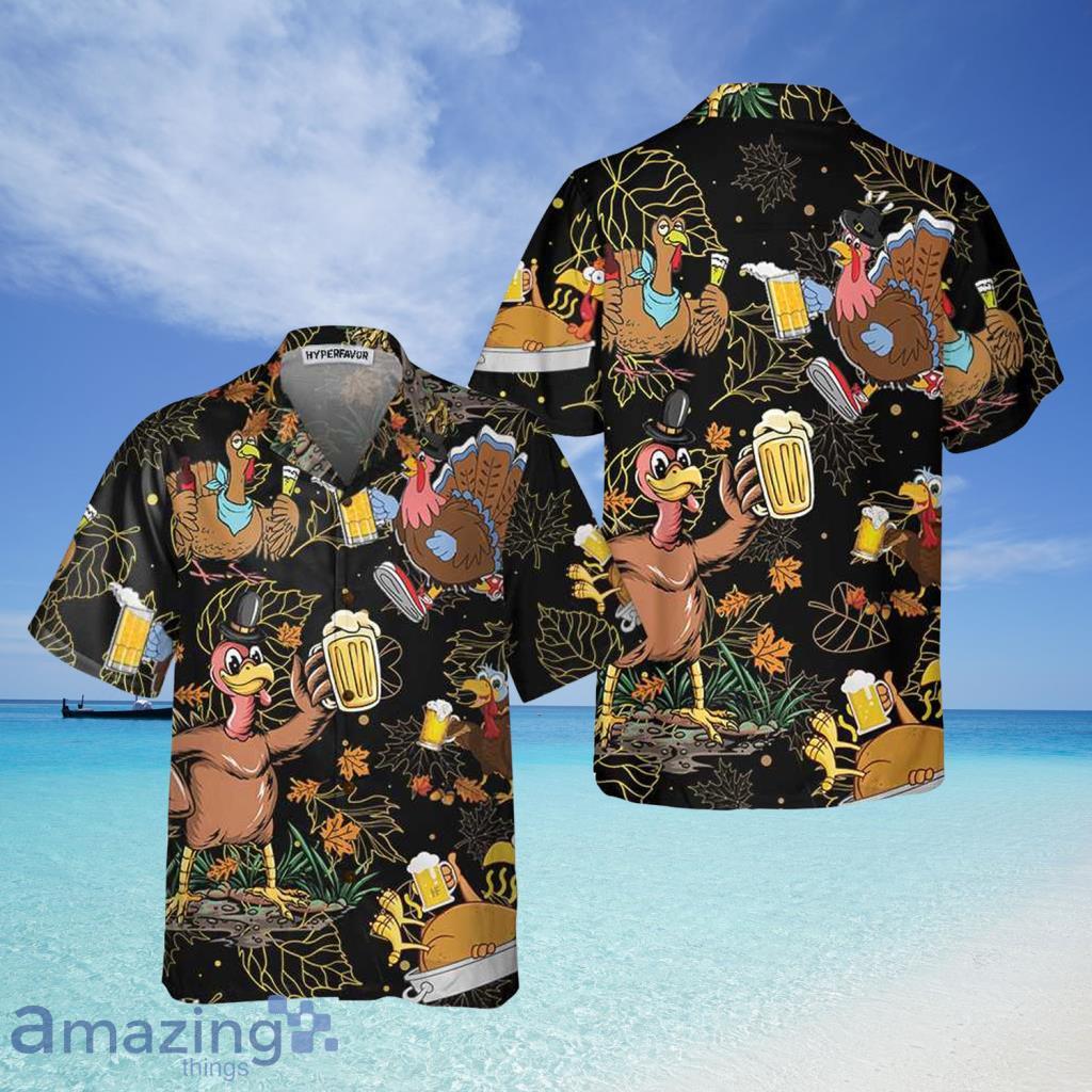 Drunk Turkey Thanksgiving Hawaiian Shirt - Drunk Turkey Thanksgiving Hawaiian Shirt