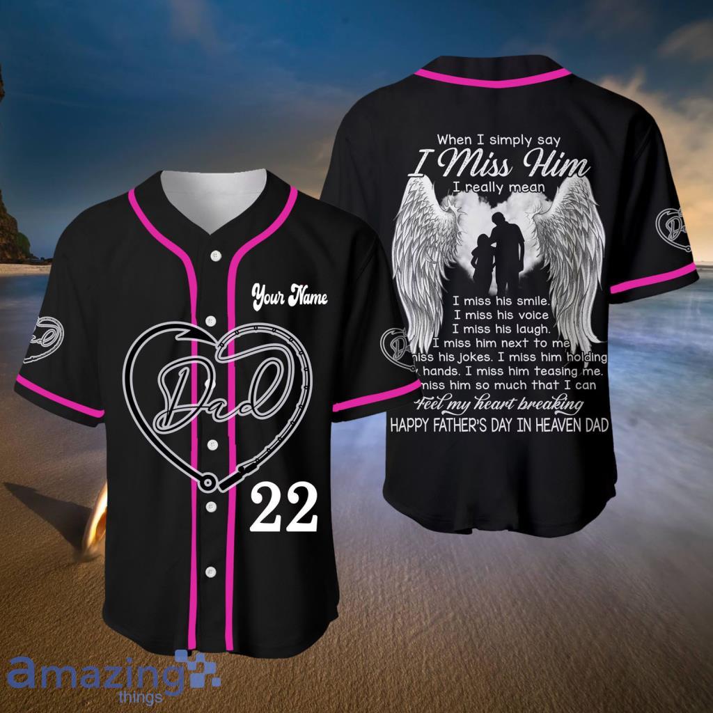Happy Father's Day Heaven Dad Baseball Jerseys For Men And Women