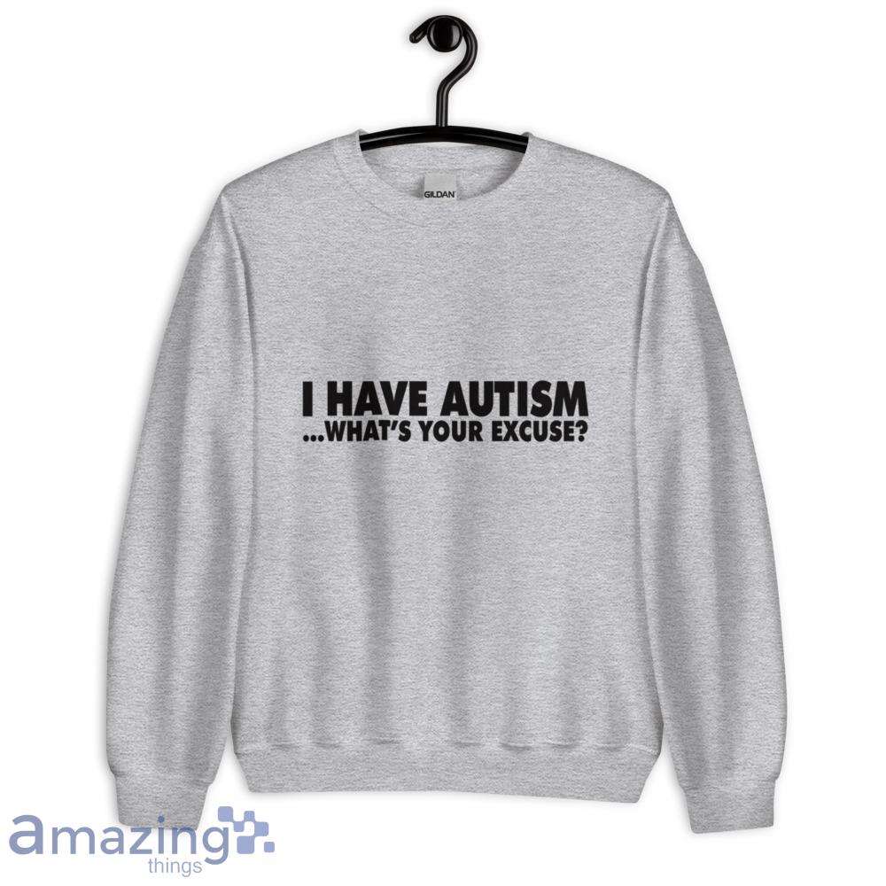 Seattle Seahawks I Have Autism What's Your Excuse Shirt