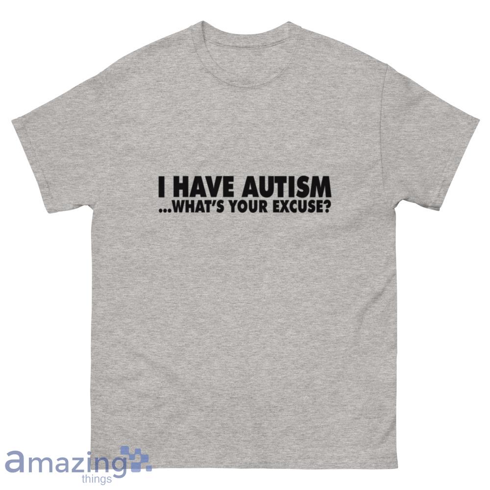 New York Giants I Have Autism What'S Your Excuse Shirt - Peanutstee