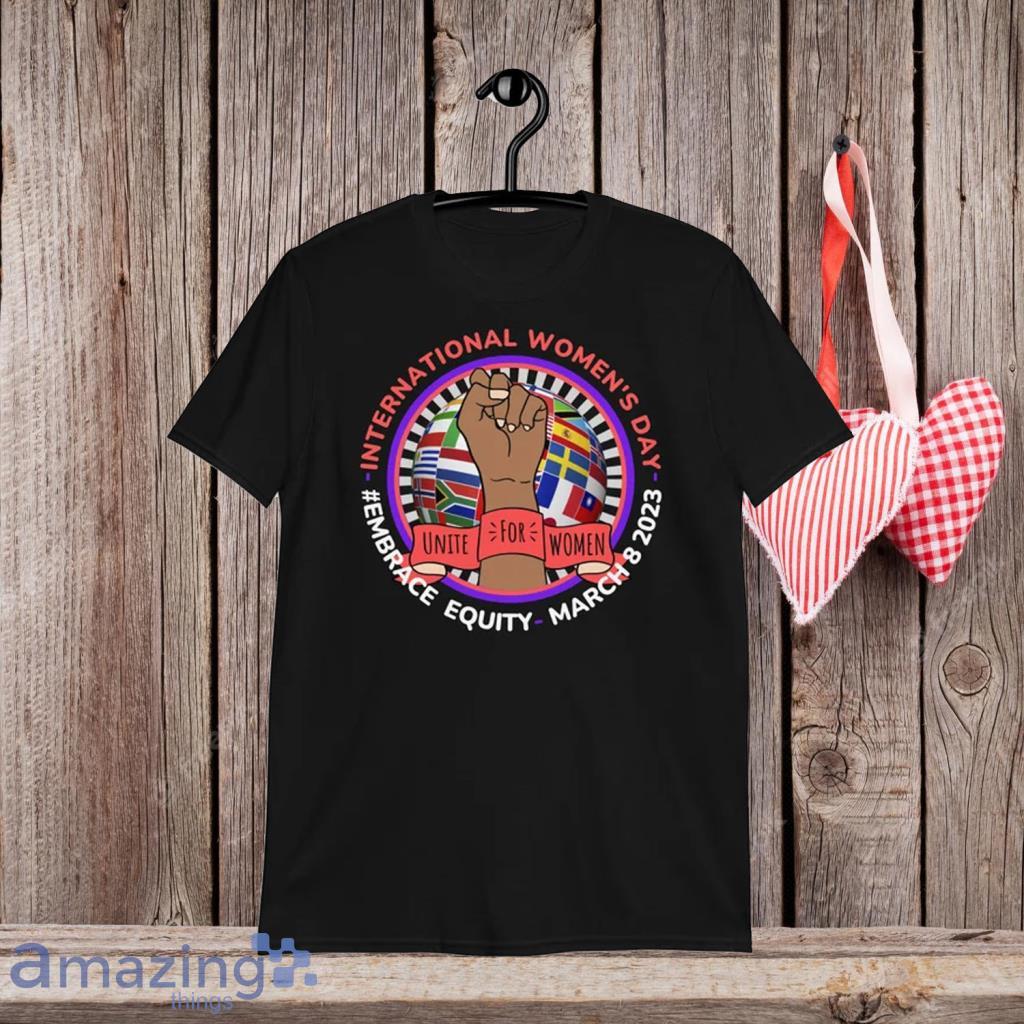 International Women's Day 2023 T Shirt image International Women's Day 2023 T-Shirt - International Women's Day 2023 T-Shirt