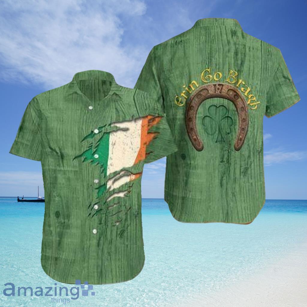 Irish St Patricks Day Proud Erin Go Bragh Hawaiian Shirt For Men And Women - Irish St Patricks Day Proud Erin Go Bragh Hawaiian Shirt For Men And Women