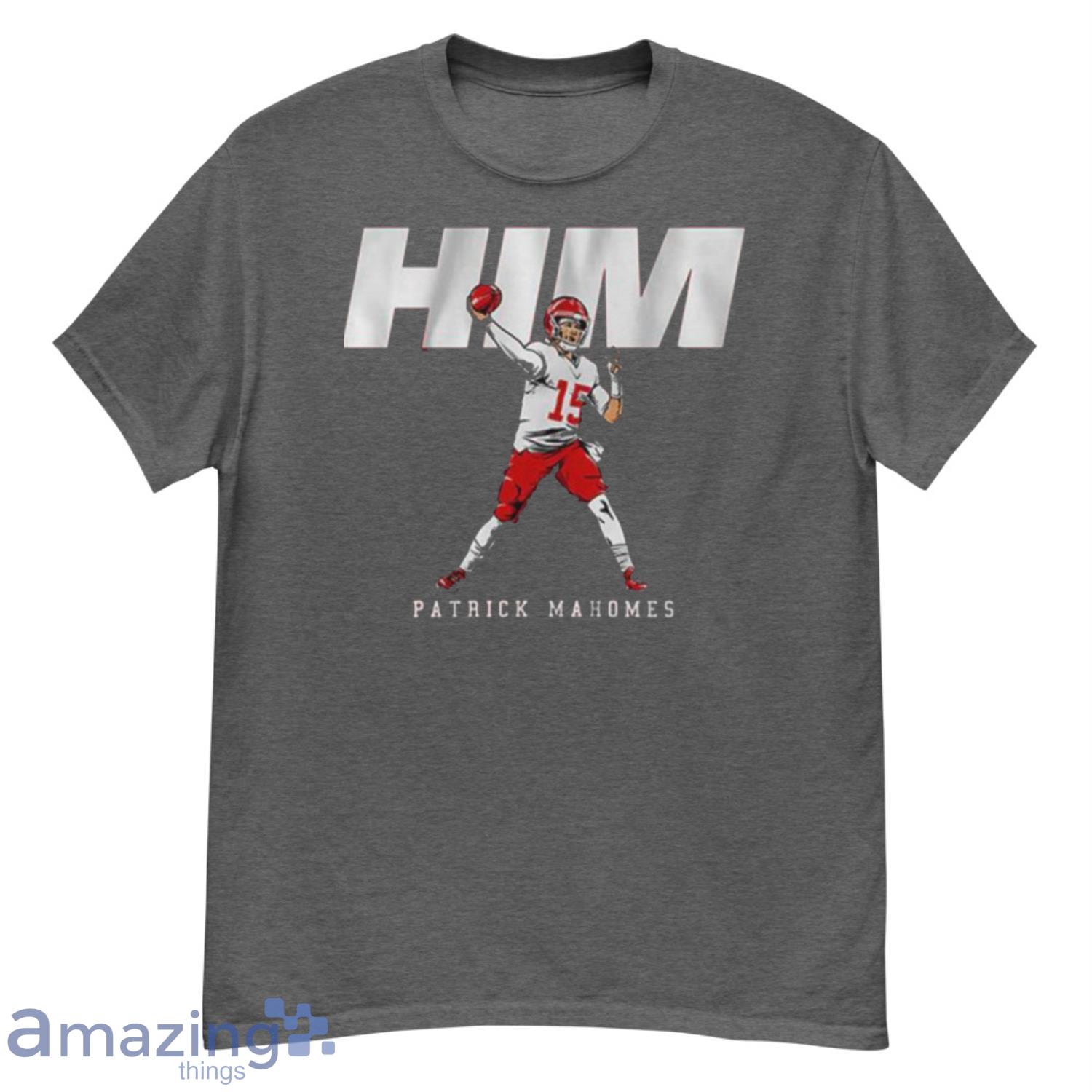 Kansas City Chiefs Patrick Mahomes HIM Shirt