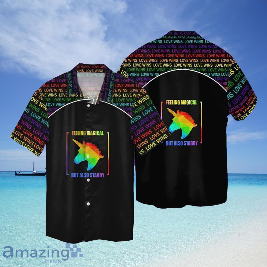 Lgbt Love Wins Feeling Magical But Also Stabby Hawaiian Shirt For Men And Women - Lgbt Love Wins Feeling Magical But Also Stabby Hawaiian Shirt For Men And Women