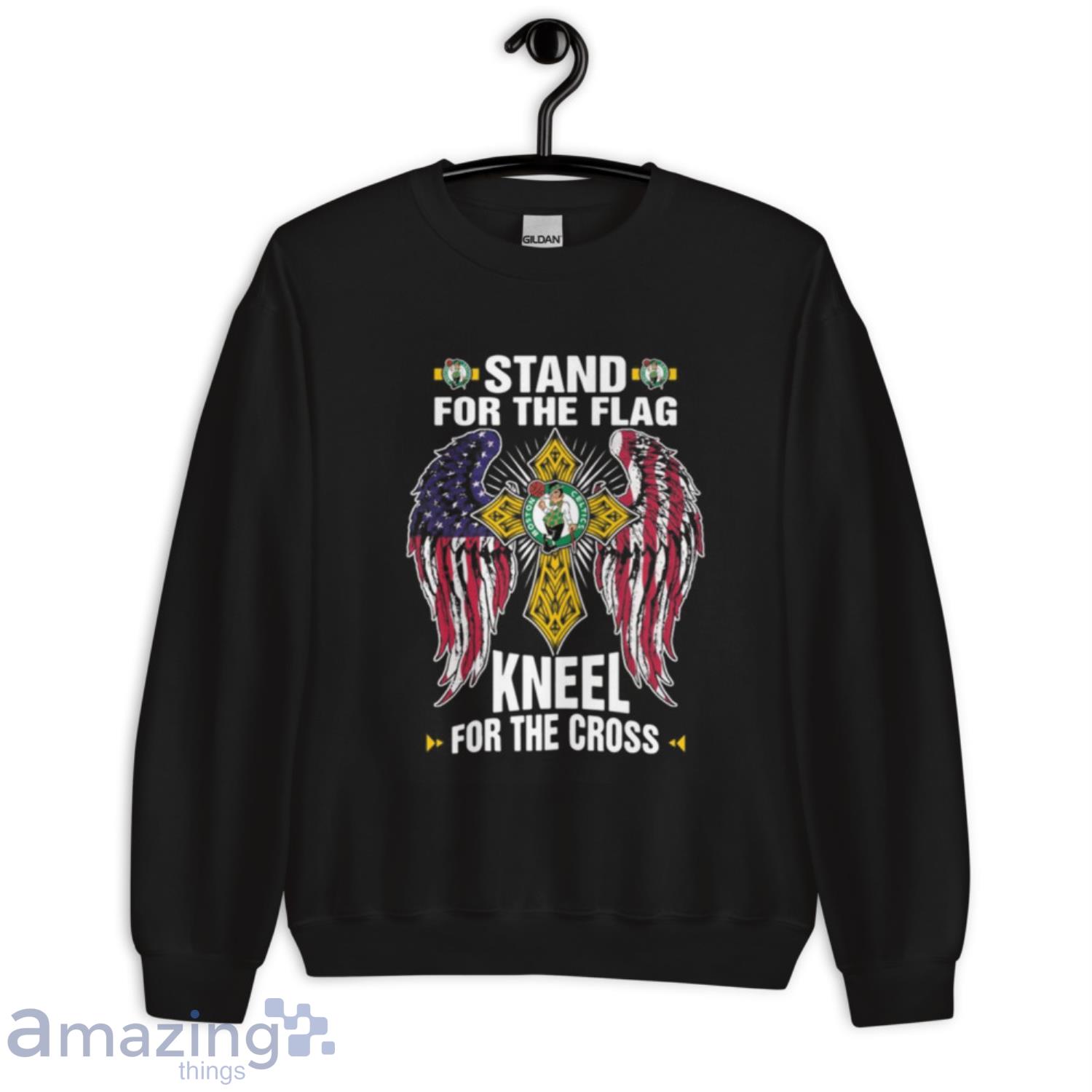 NBA Basketball Boston Celtics Stand For Flag Kneel For The Cross Shirt T Shirt image NBA Basketball Boston Celtics Stand For Flag Kneel For The Cross Shirt T Shirt - Unisex Crewneck Sweatshirt