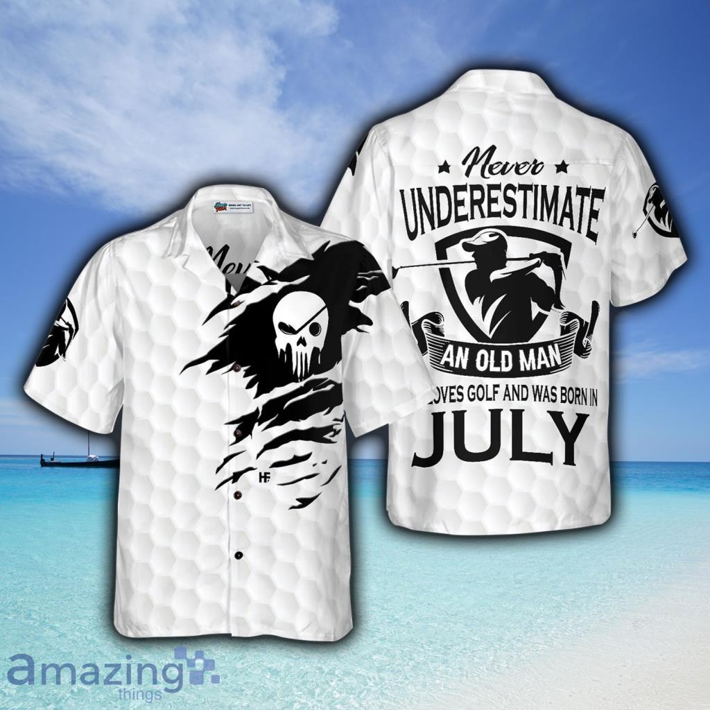 Never Underestimate A Golfer Born In July Golf Hawaiian Shirt For Men And Women - Never Underestimate A Golfer Born In July Golf Hawaiian Shirt For Men And Women