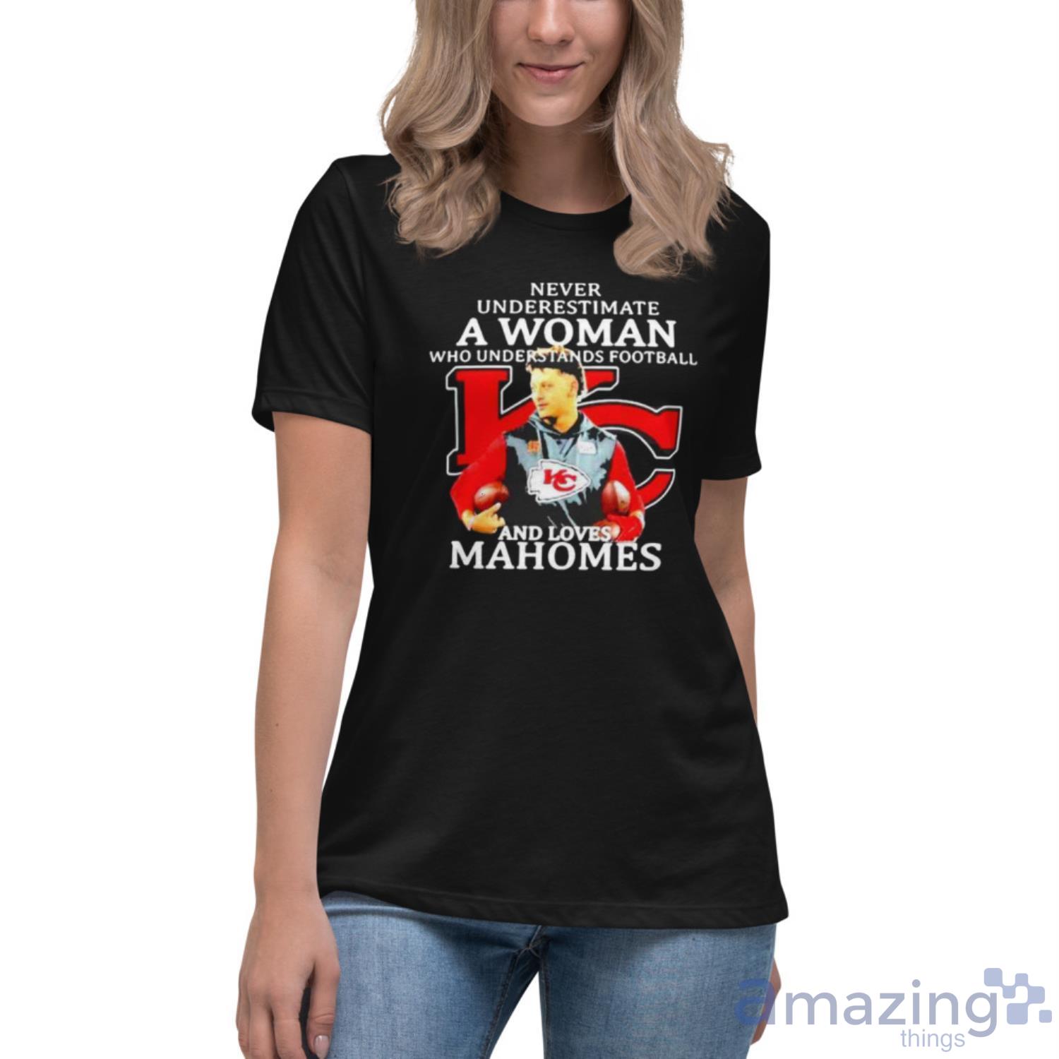 Never underestimate a woman football loves Patrick Mahomes Kansas City Chiefs shirt image Never underestimate a woman football loves Patrick Mahomes Kansas City Chiefs shirt - Womens Relaxed Short Sleeve Jersey Tee