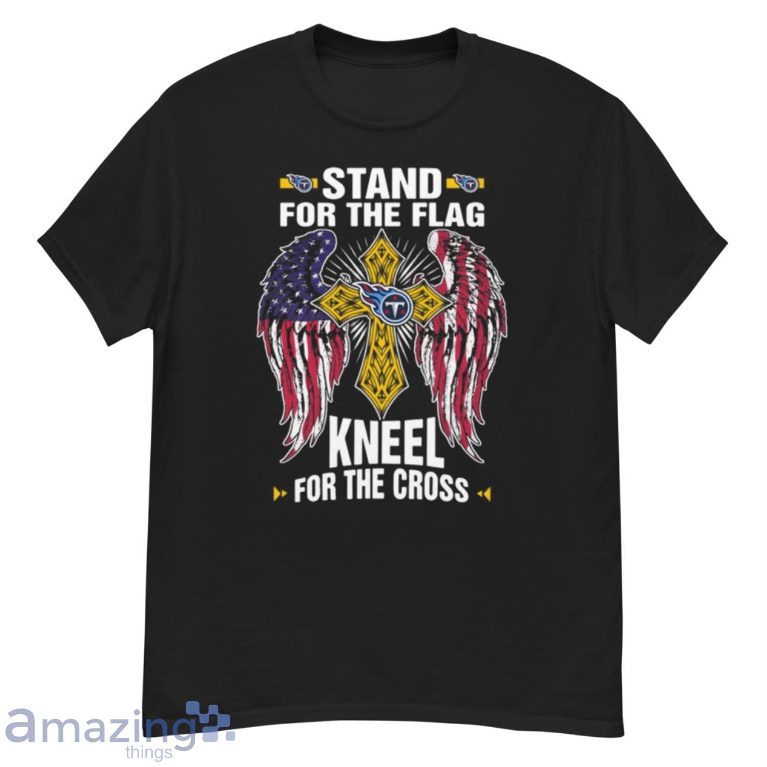 NFL Football Tennessee Titans Stand For Flag Kneel For The Cross T- Shirt - G500 Men’s Classic T-Shirt