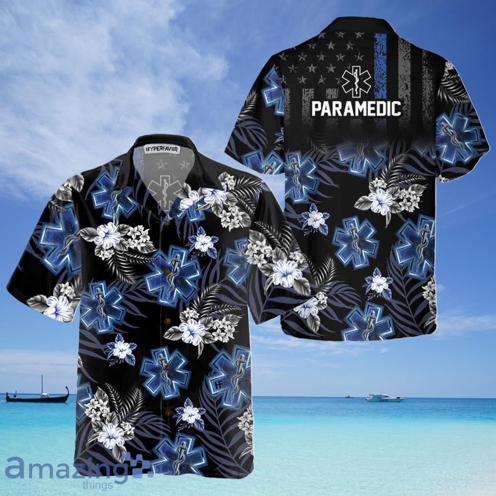 Paramedic The Blue Hawaiian Shirt For Men And Women - Paramedic The Blue Hawaiian Shirt For Men And Women