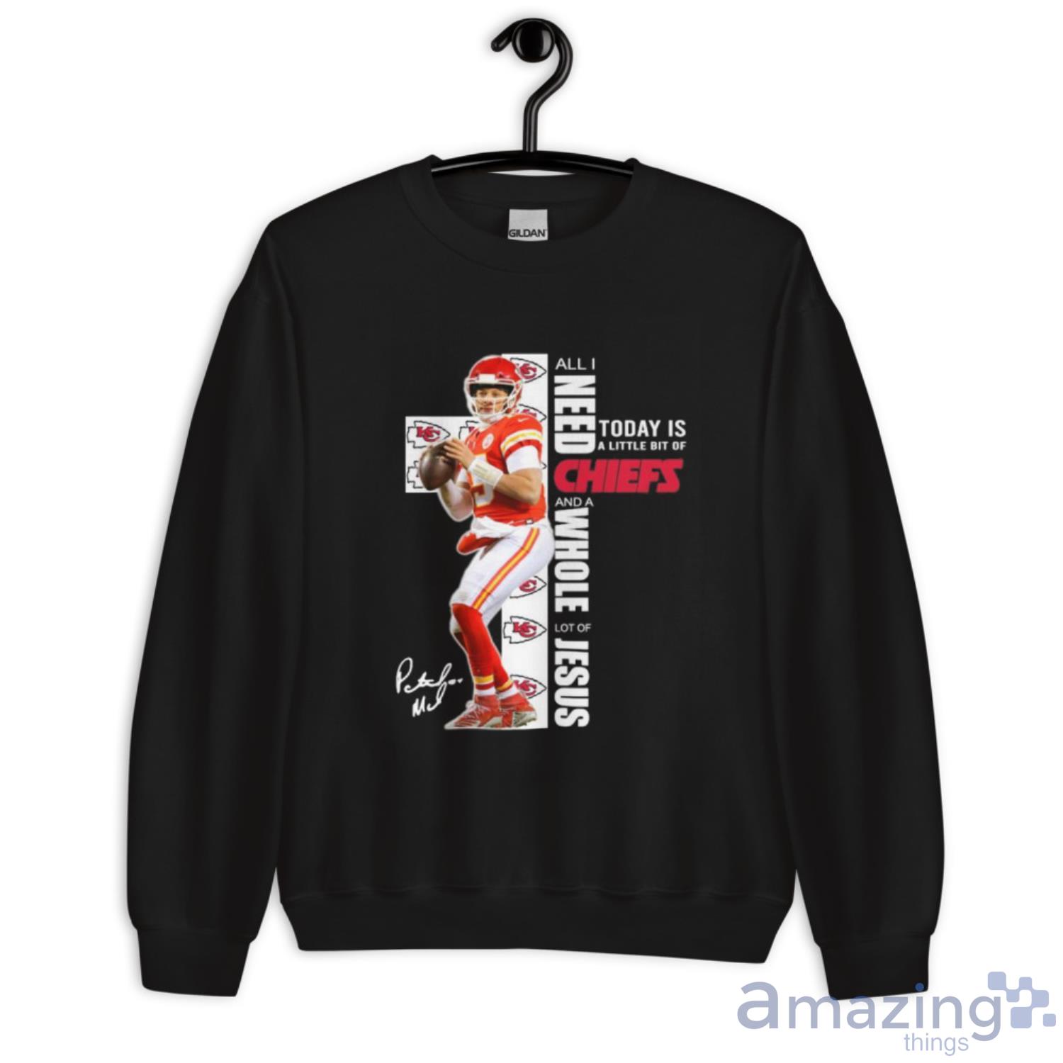 Patrick Mahomes Shirt All I Need Chiefs Jesus Kansas City Chiefs Gift -  Personalized Gifts: Family, Sports, Occasions, Trending