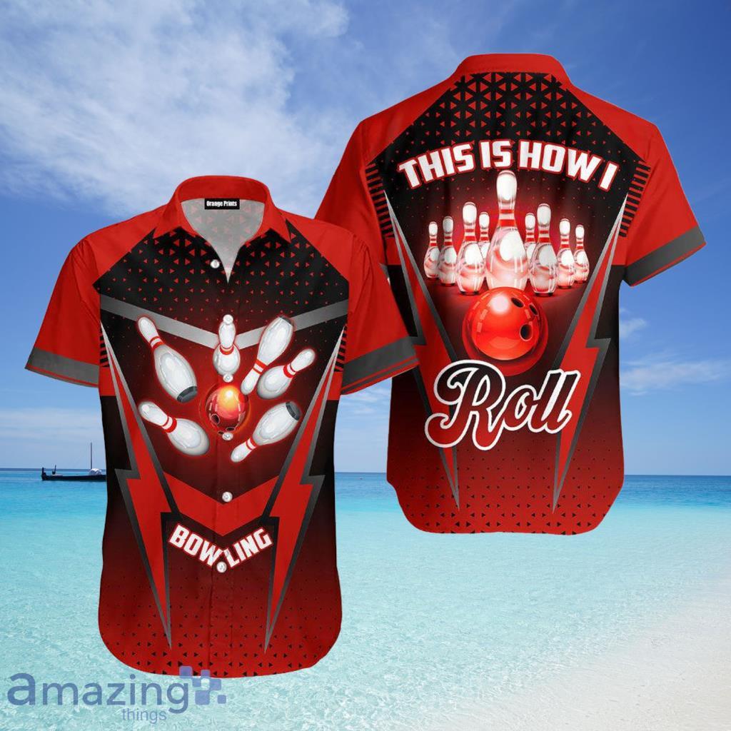This Is How I Roll Bowling Aloha Hawaiian Shirt For Men And Women - This Is How I Roll Bowling Aloha Hawaiian Shirt For Men And Women