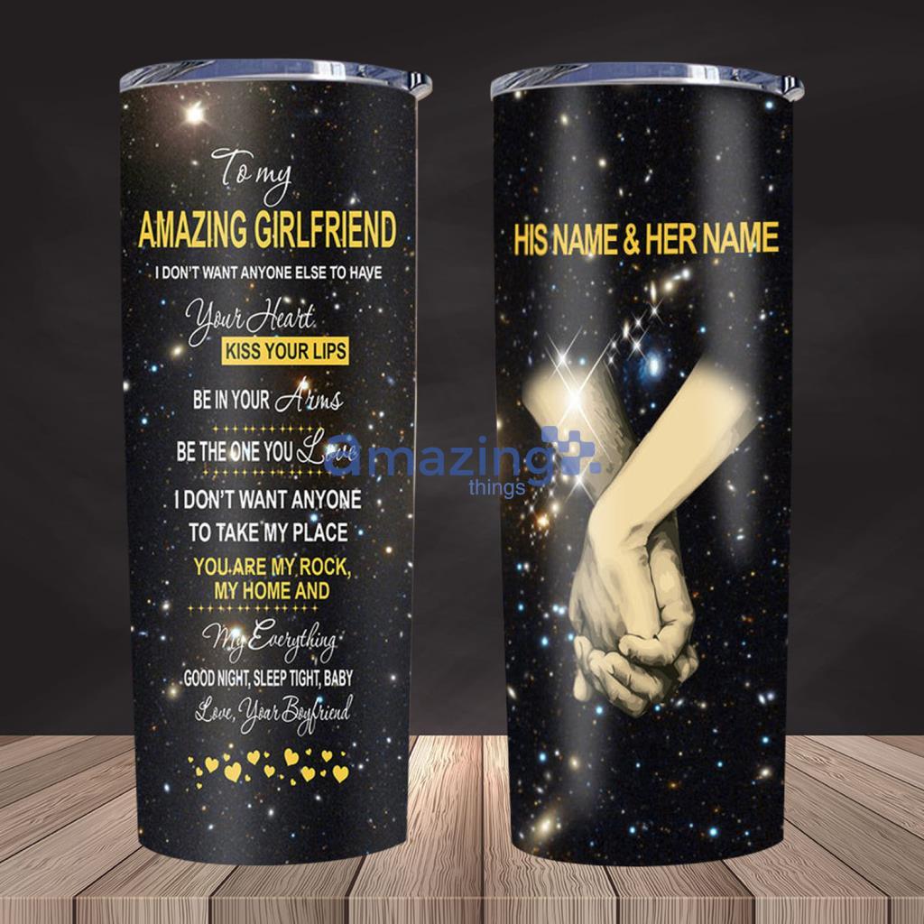 To My Amazing Girlfriend I Don't Want Anyone Else Skinny Tumbler image To My Amazing Girlfriend I Don't Want Anyone Else Skinny Tumbler - To My Amazing Girlfriend I Don't Want Anyone Else Skinny Tumbler