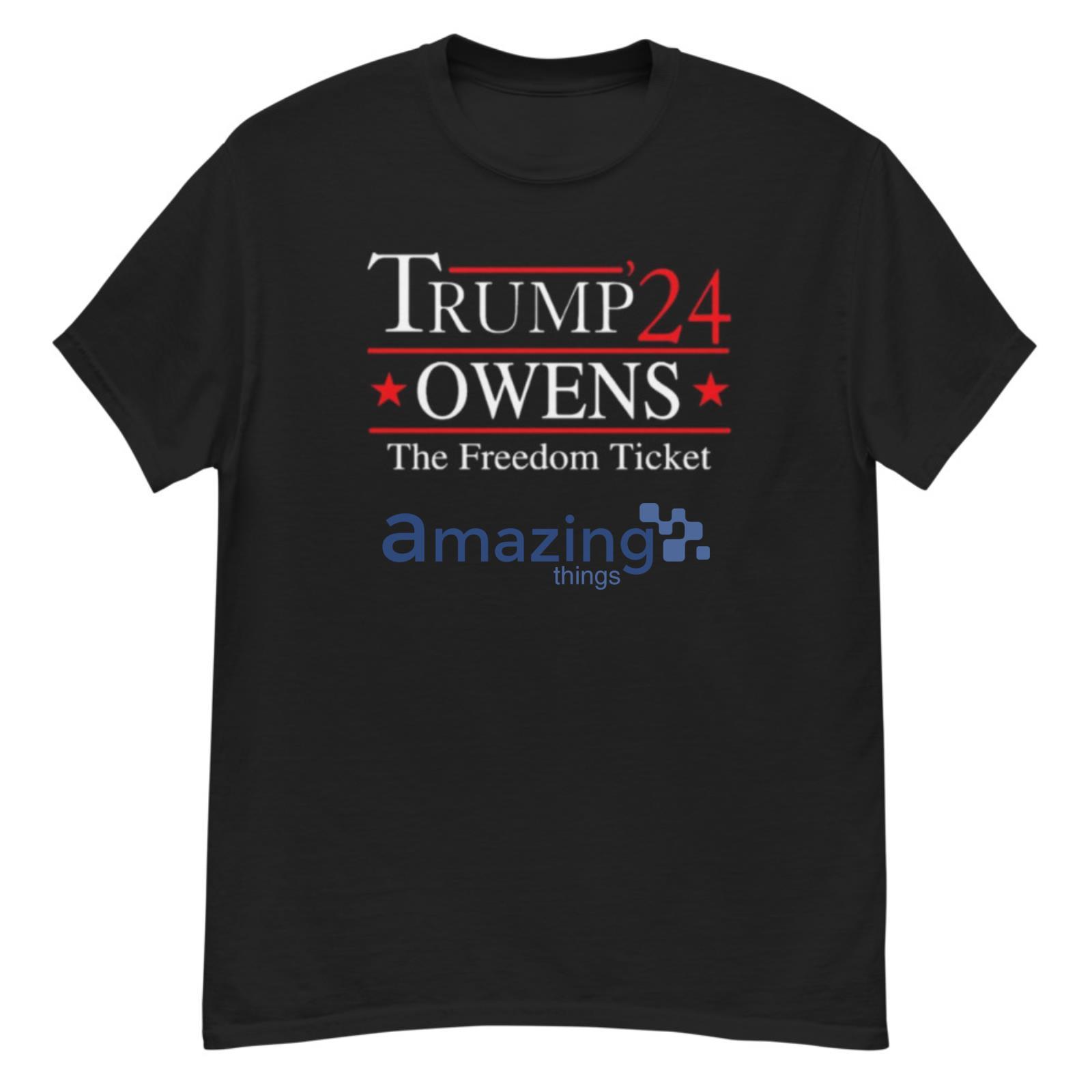 Trump 2024 Owens The Freedom Ticket Shirt - G500 Men’s Classic T-Shirt
