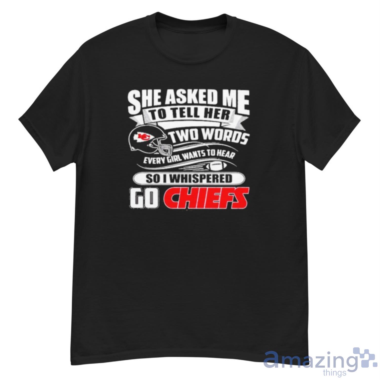 Two Words Every Girl Wants To Hear Go Chiefs Kansas City Chiefs Super Bowl 2021 Classic shirt - G500 Men’s Classic T-Shirt Two Words Every Girl Wants To Hear Go Chiefs Kansas City Chiefs Super Bowl 2021 Classic shirt - G500 Men’s Classic T-Shirt