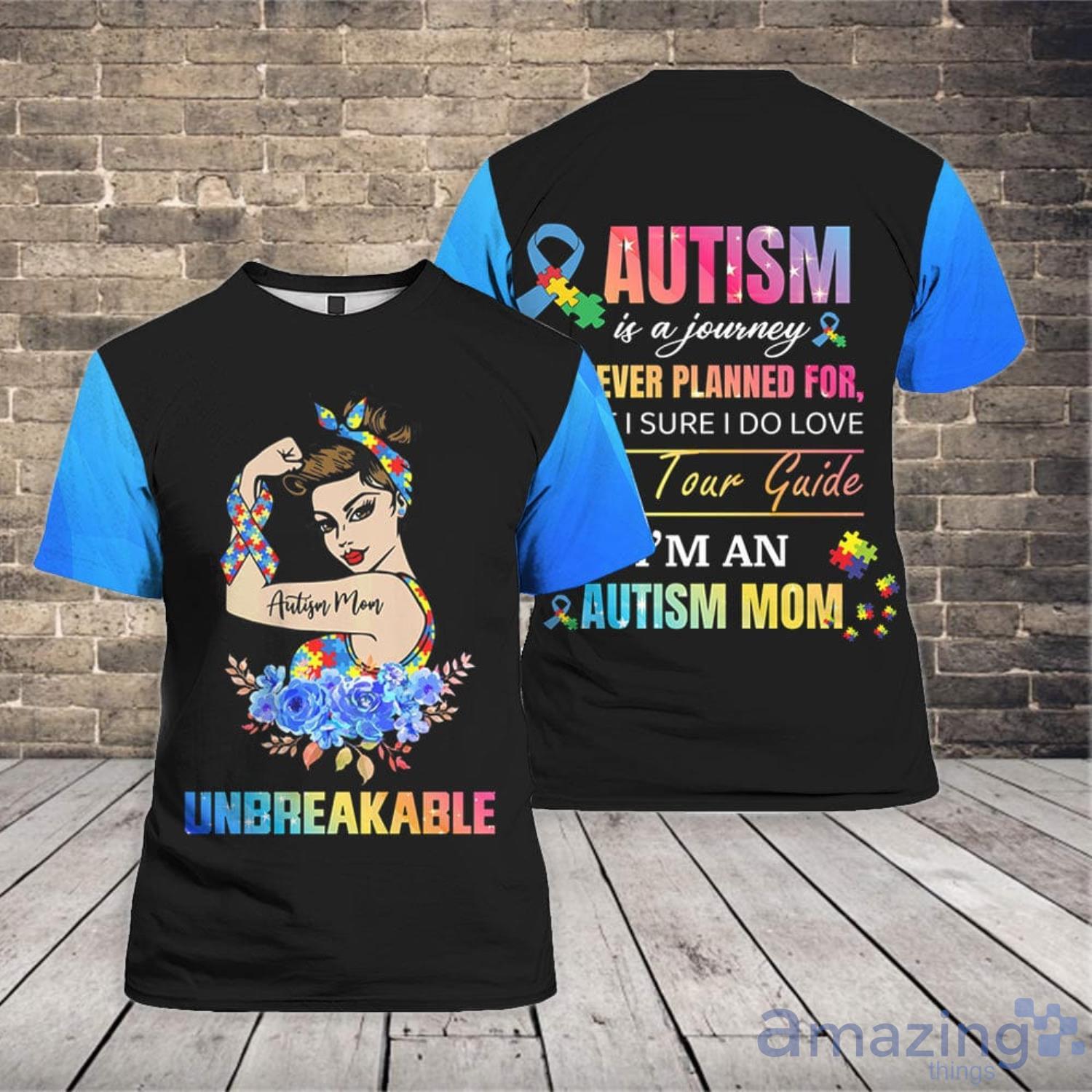 Unbreakable Autism Mom 3D T-Shirt Product Photo 1