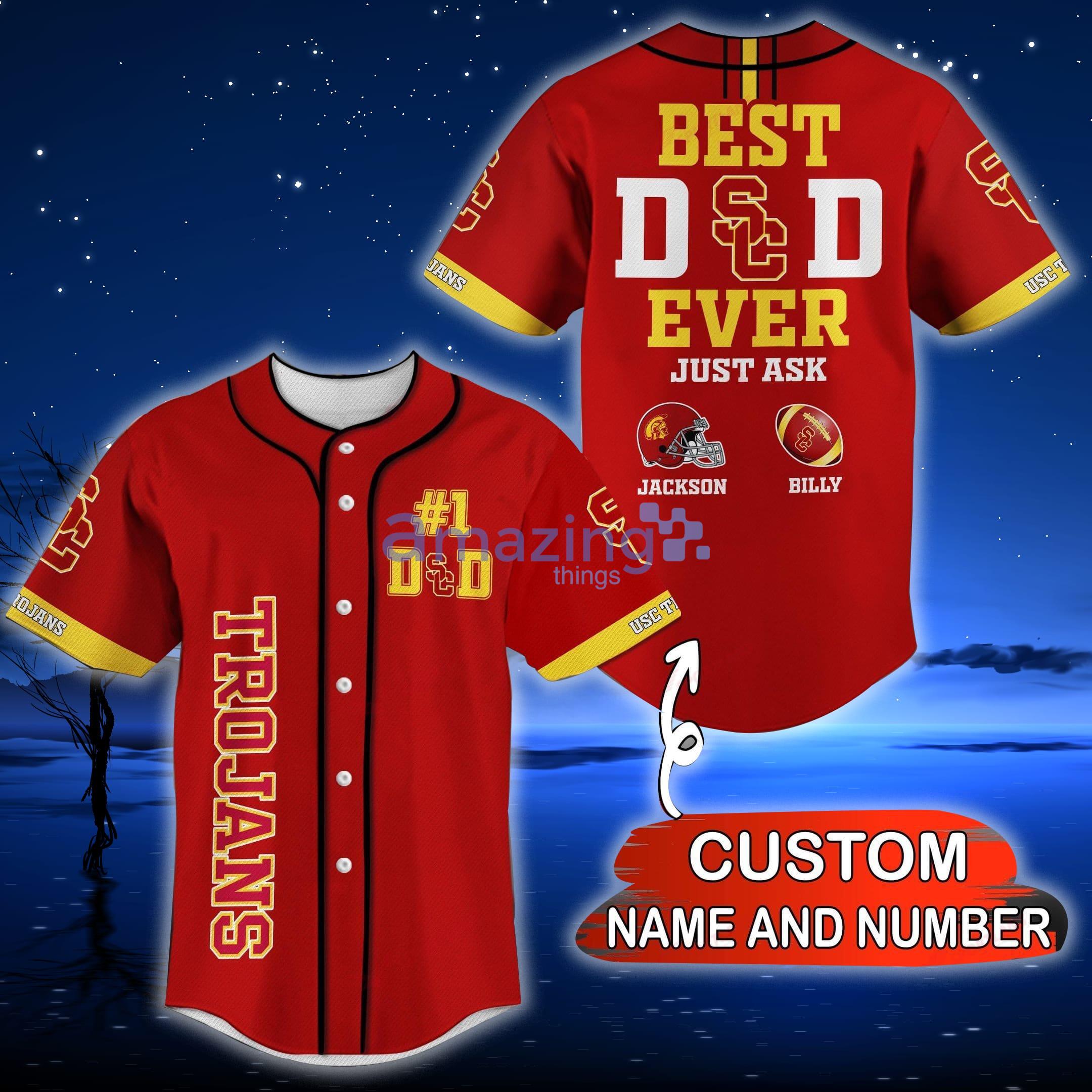 USC Trojans NCAA Custom Name And Number Best Dad Ever Baseball Jersey Shirt