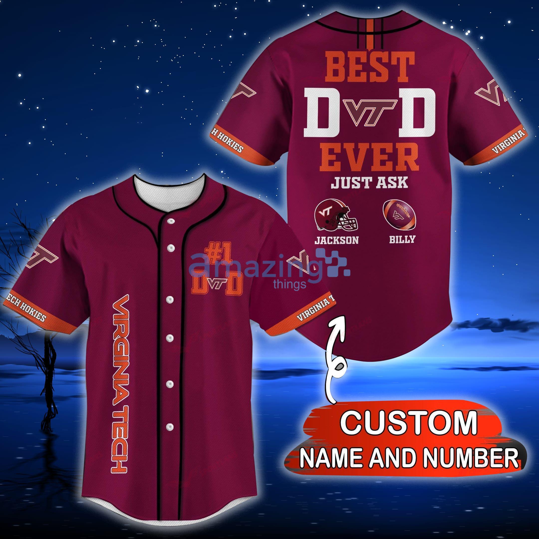 Virginia Tech Hokies NCAA Custom Name And Number Best Dad Ever Baseball  Jersey Shirt