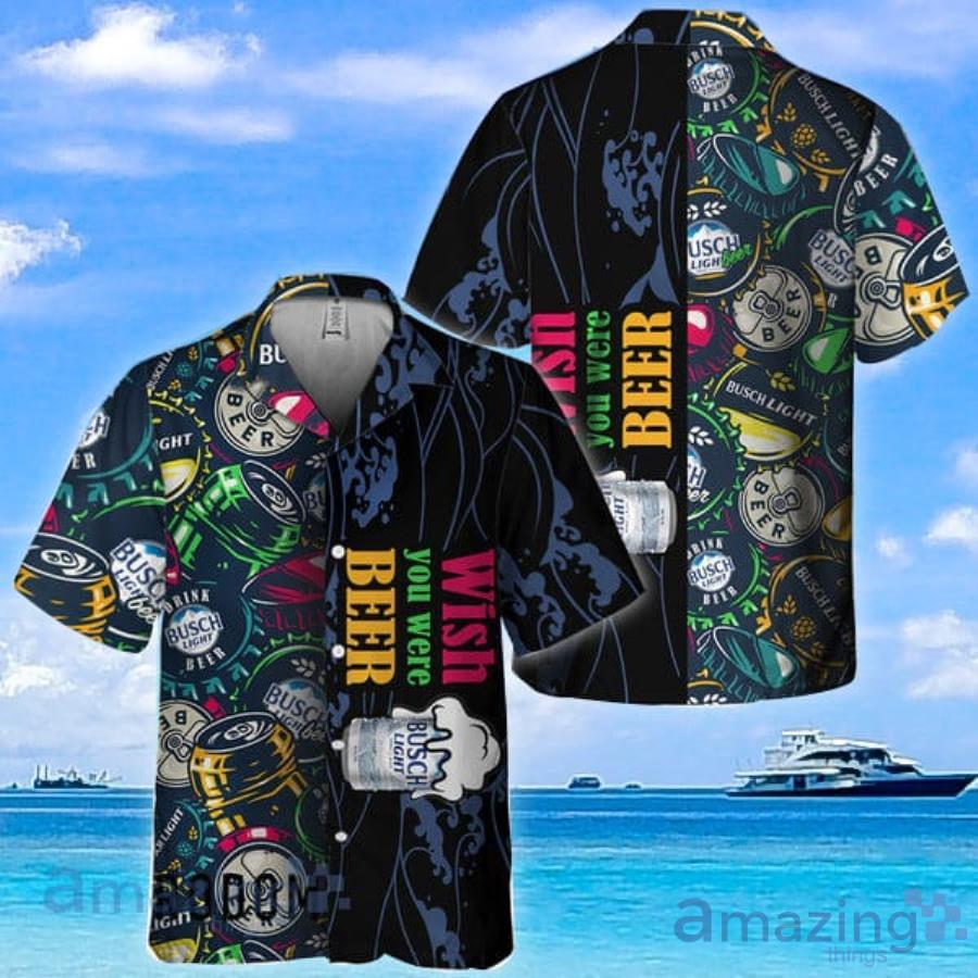 Wish You Were Beer Busch Light Hawaiian Shirt For Men And Women Product Photo 1